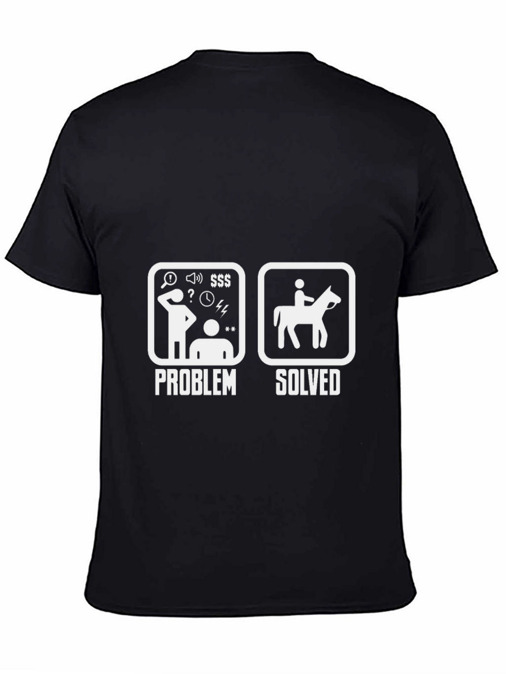 Problem Solved Horse Rider T-Shirt