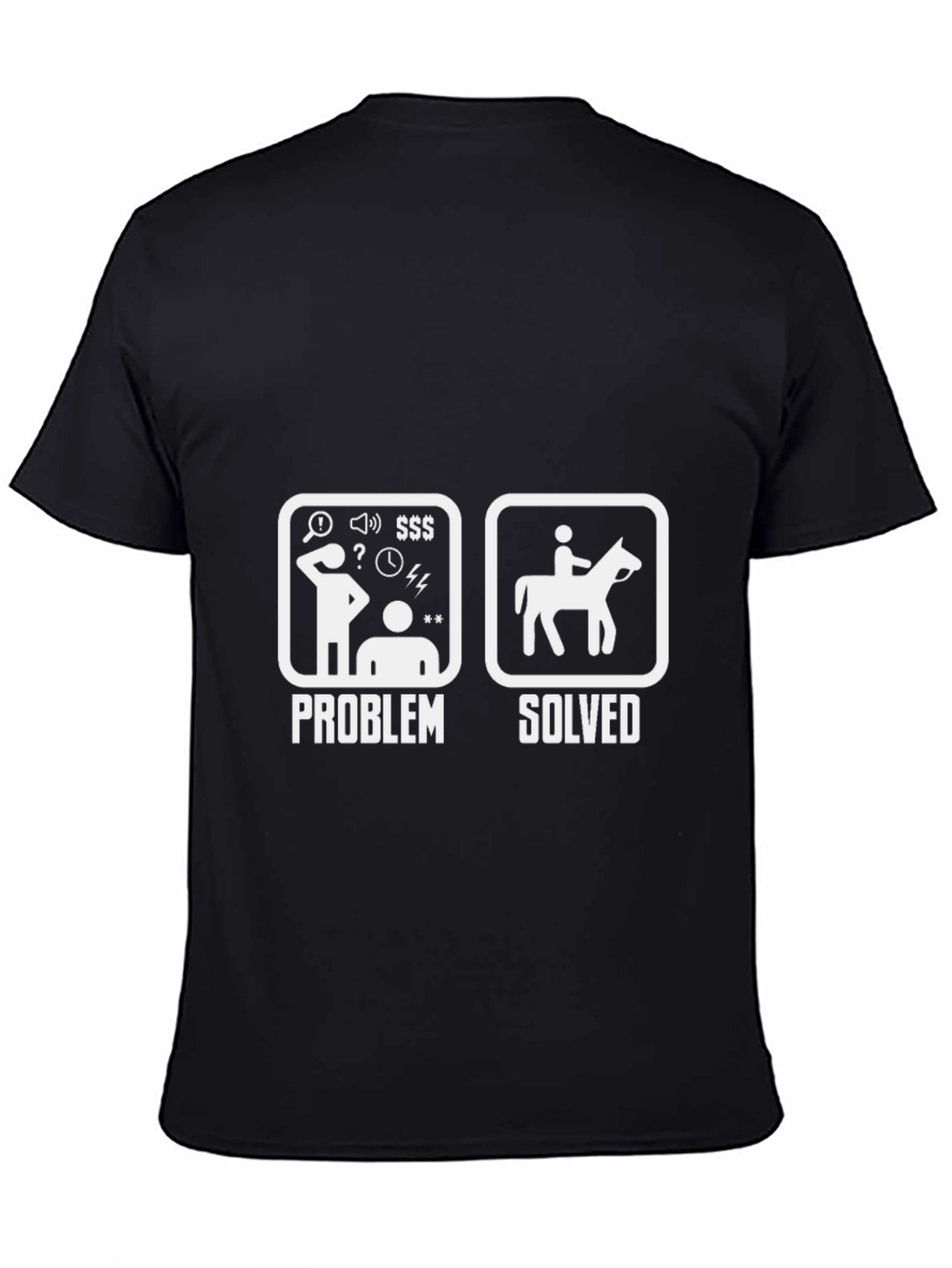 Problem Solved Horse Rider T-Shirt