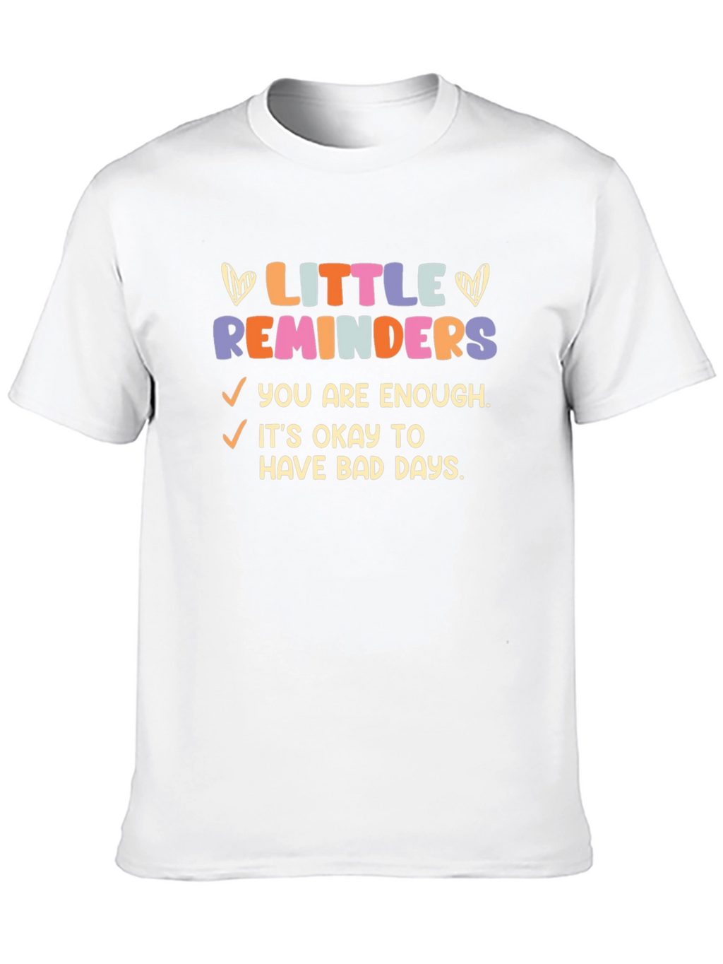 Little Reminders Graphic Tee - Comfort Fit