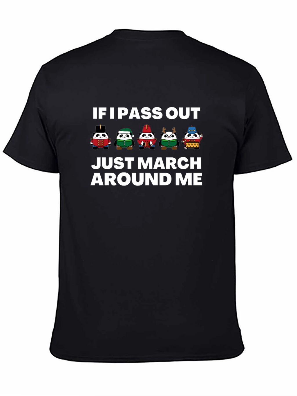 If I Pass Out Marching Band Panda T-Shirt