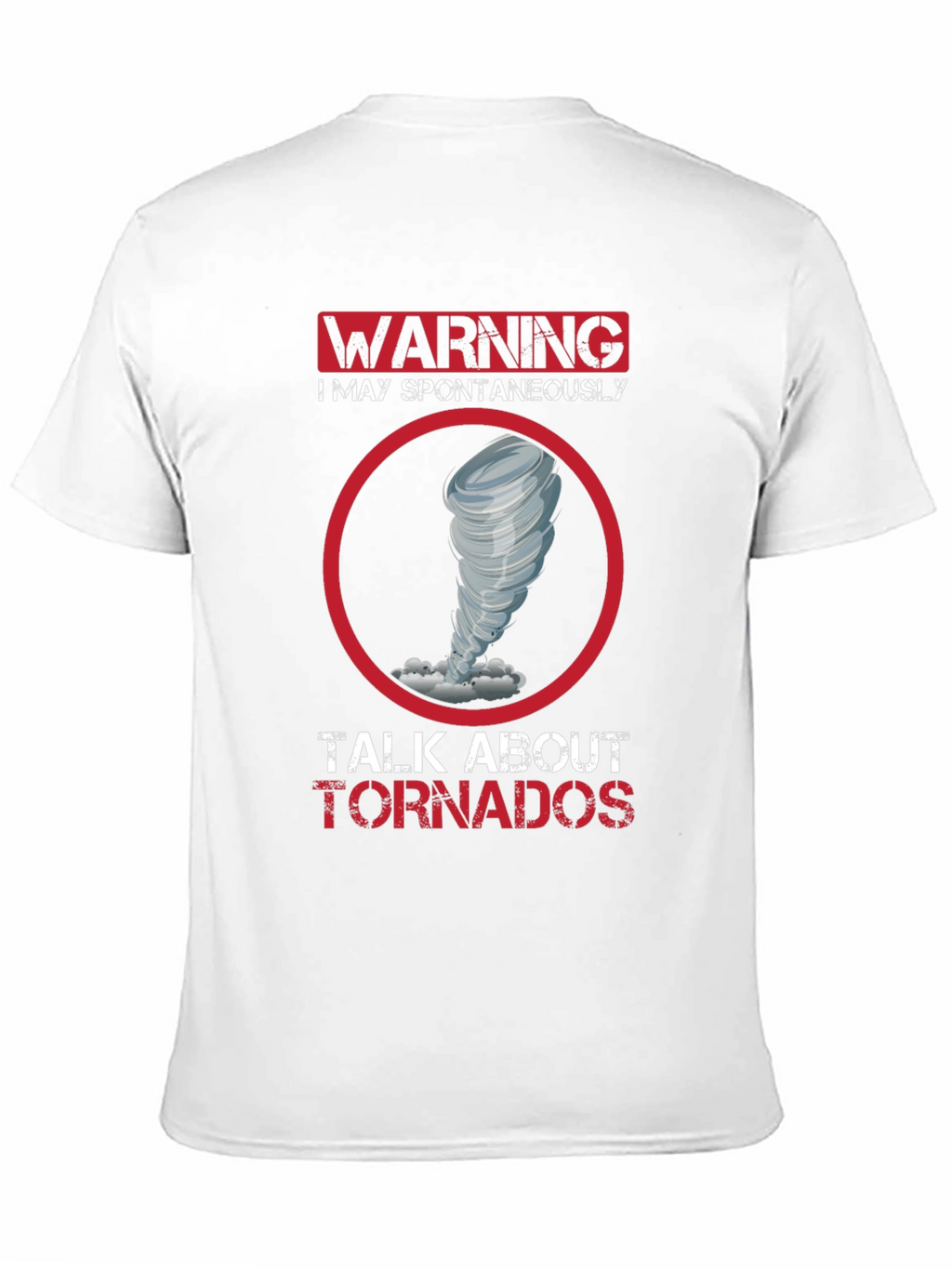 Warning Tornado Talk T-Shirt