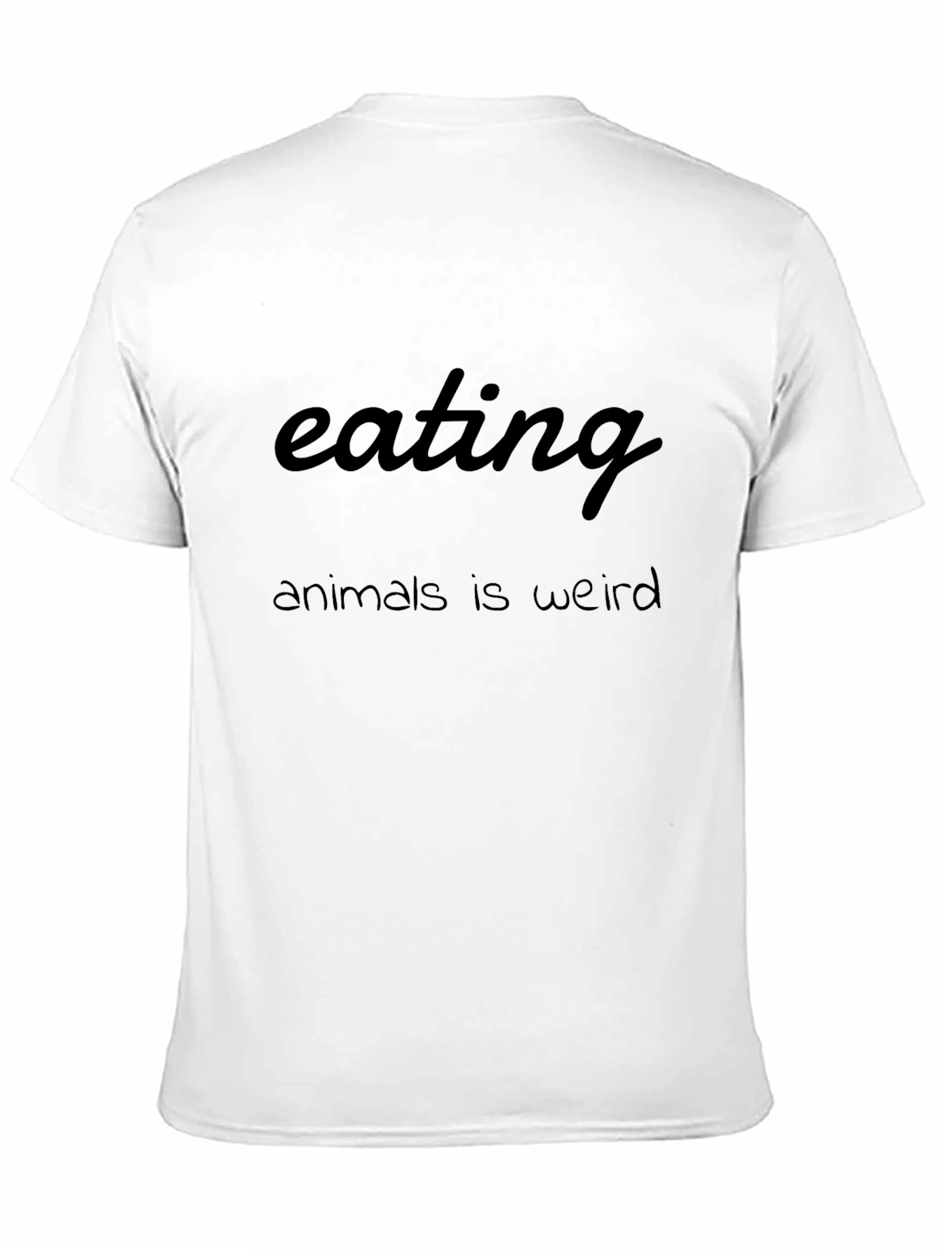 Eating Animals Is Weird Graphic T-Shirt