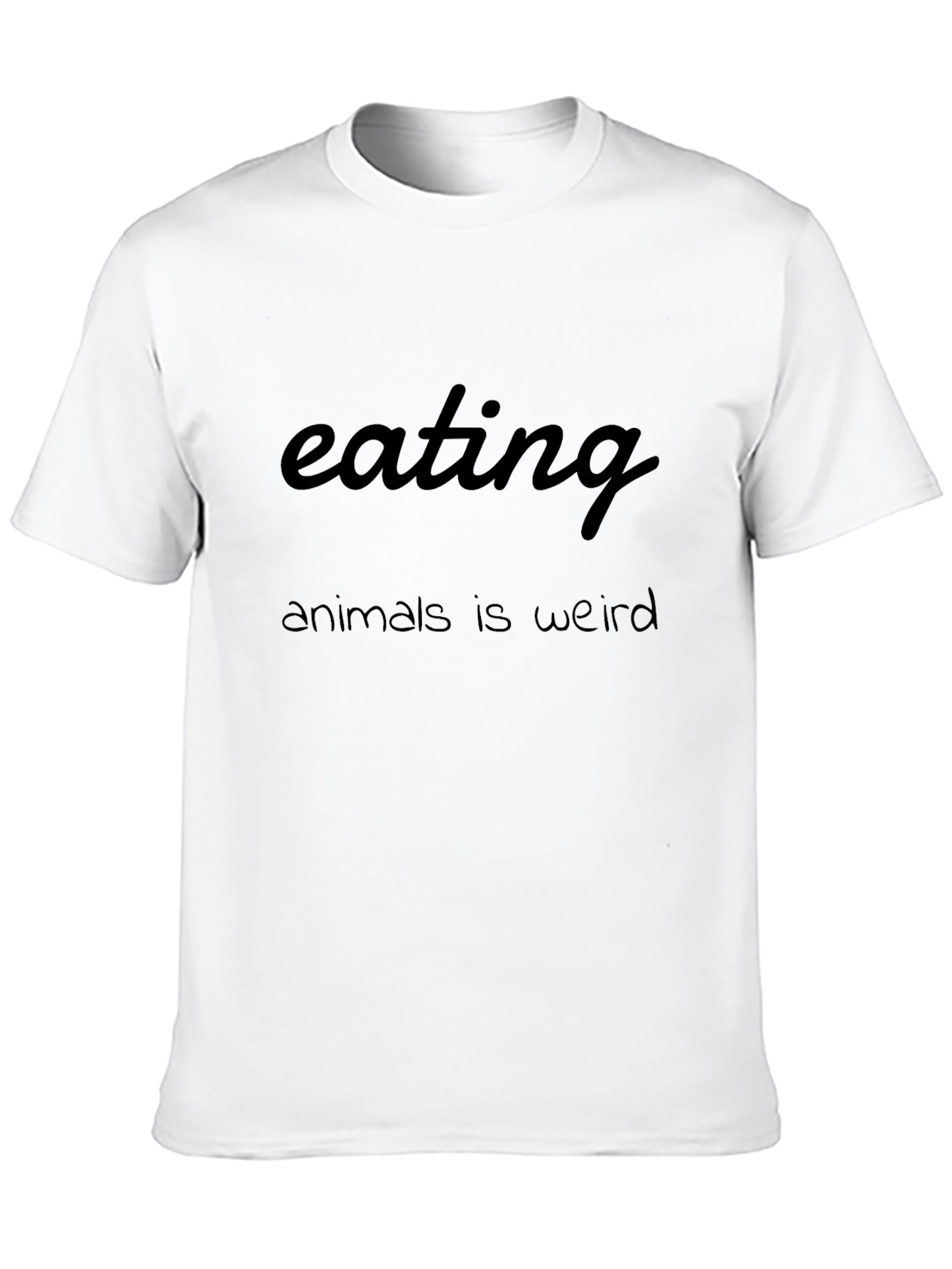 Eating Animals Is Weird Graphic T-Shirt