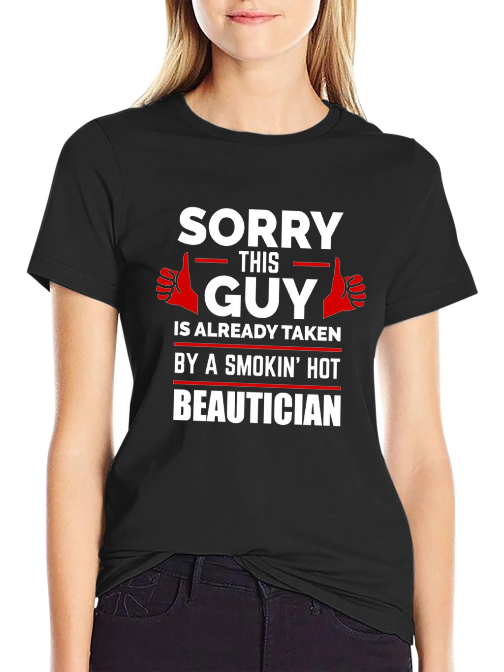 Taken by Beautician Funny Graphic T-Shirt
