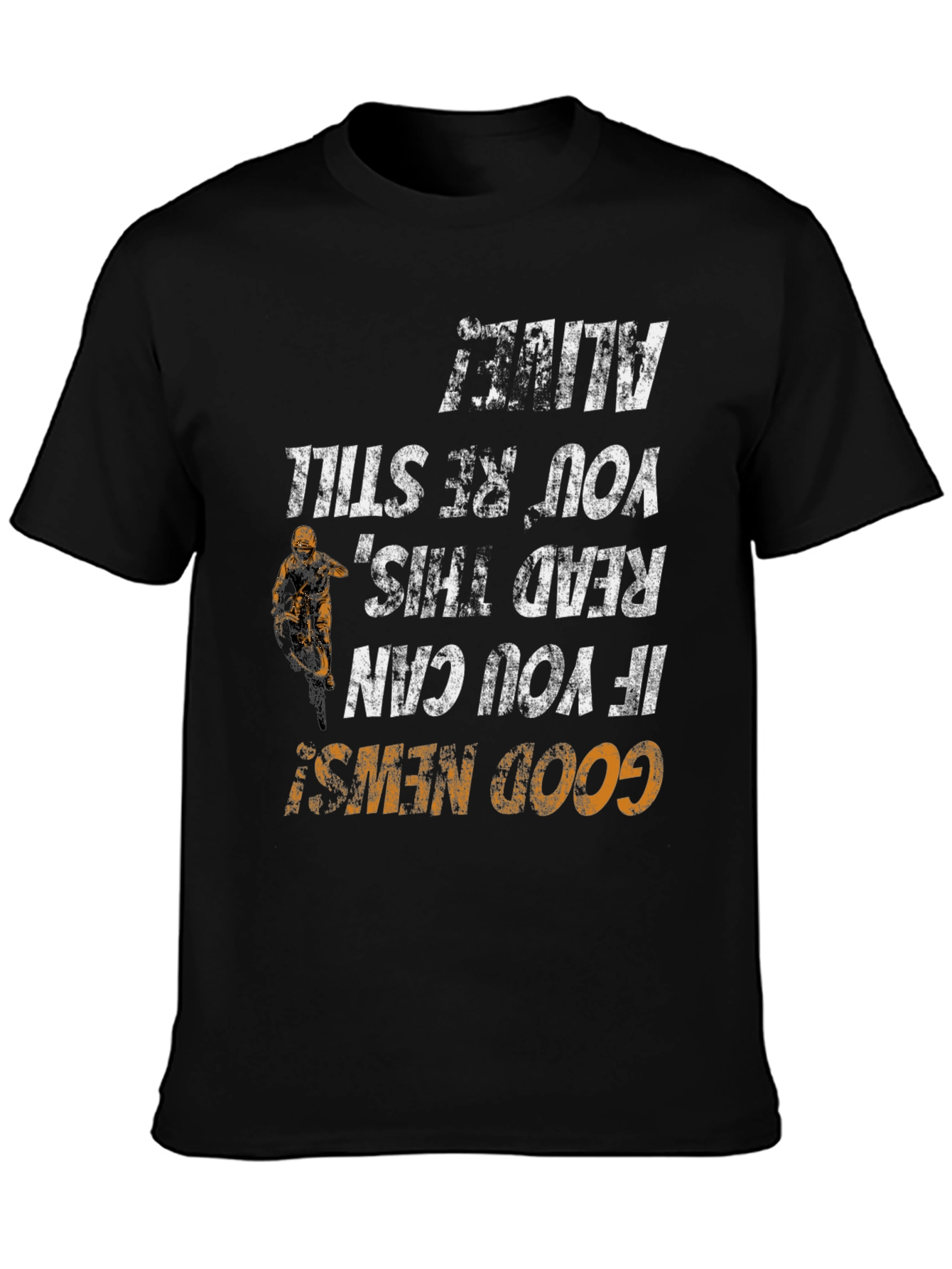 Funny Motocross T-Shirt: If You Can Read This Youre Still Alive!