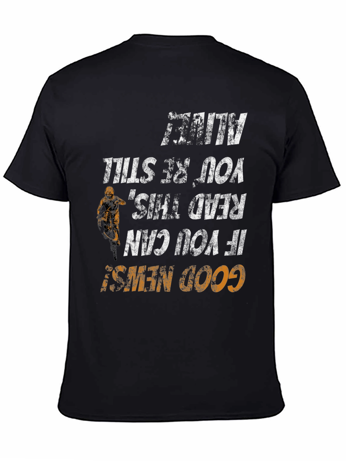 Funny Motocross T-Shirt: If You Can Read This Youre Still Alive!