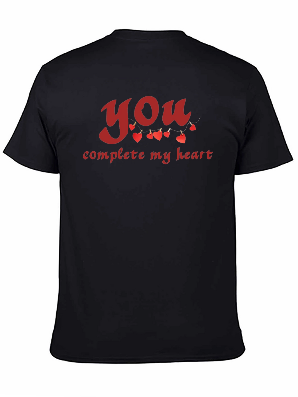 You Complete My Heart Graphic T-Shirt