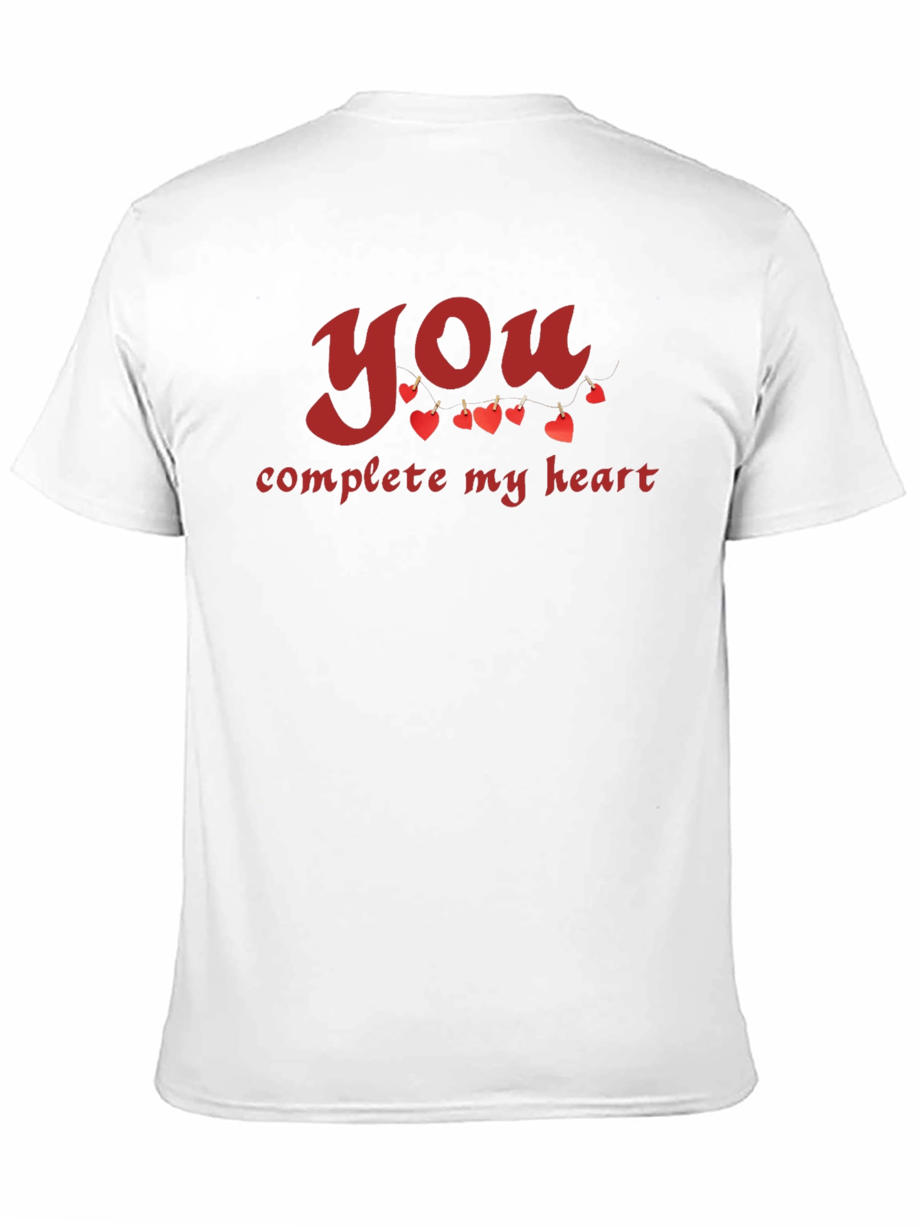 You Complete My Heart Graphic T-Shirt