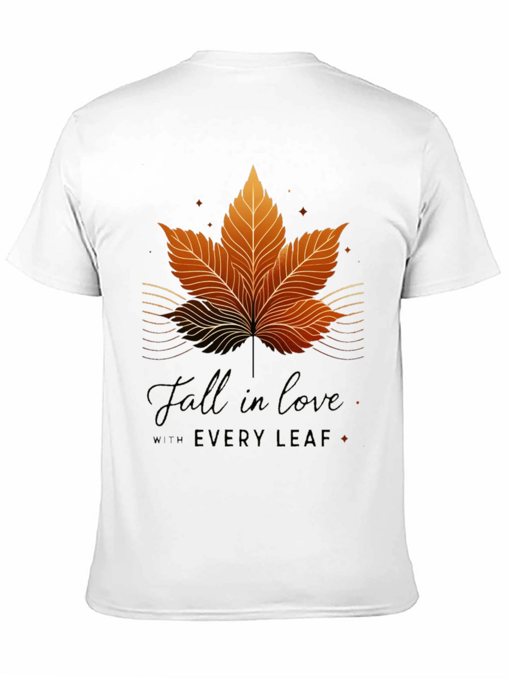 Fall in Love with Every Leaf Graphic T-Shirt