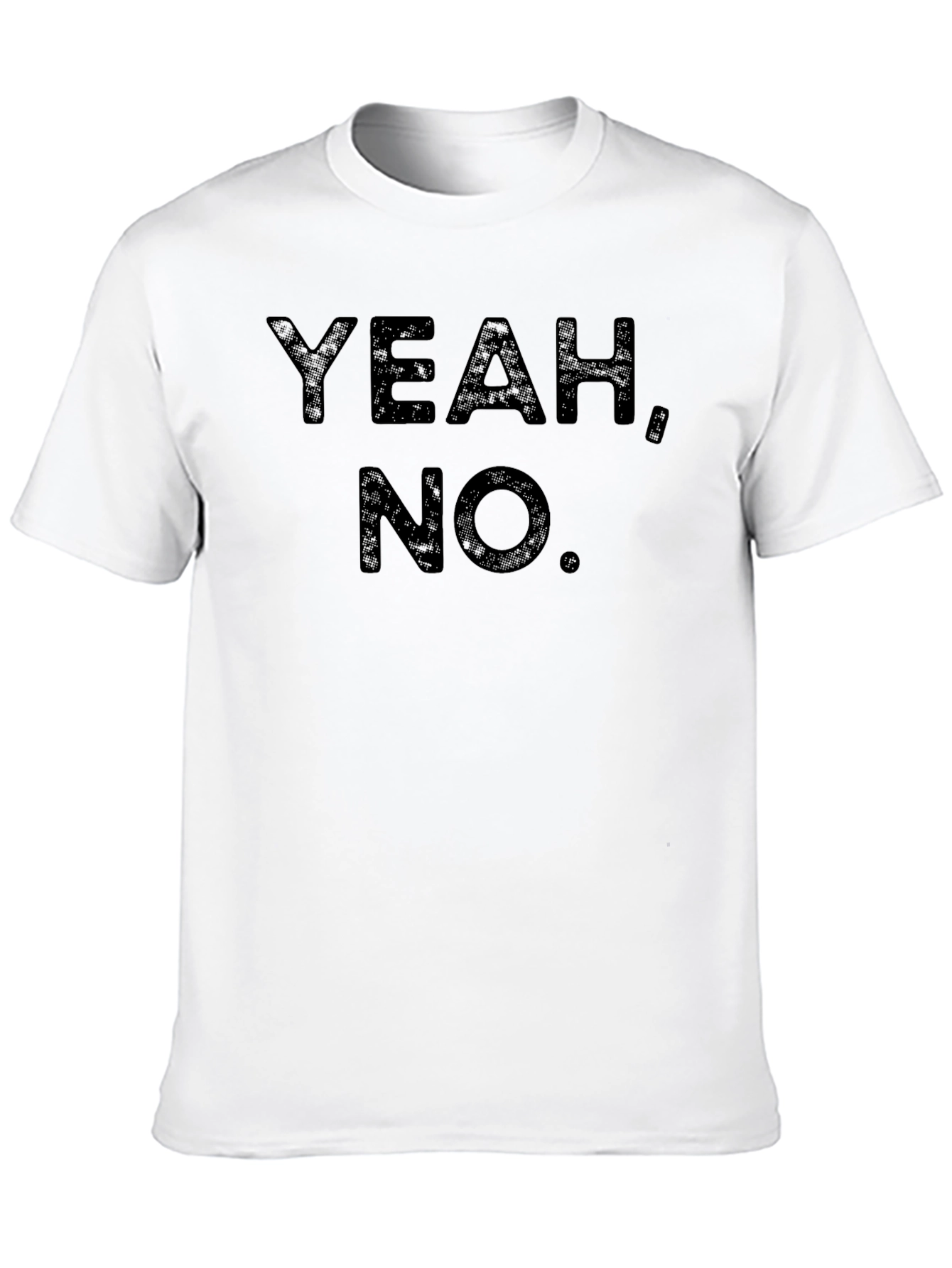 Yeah No. Graphic T-Shirt - Funny Sarcastic Tee