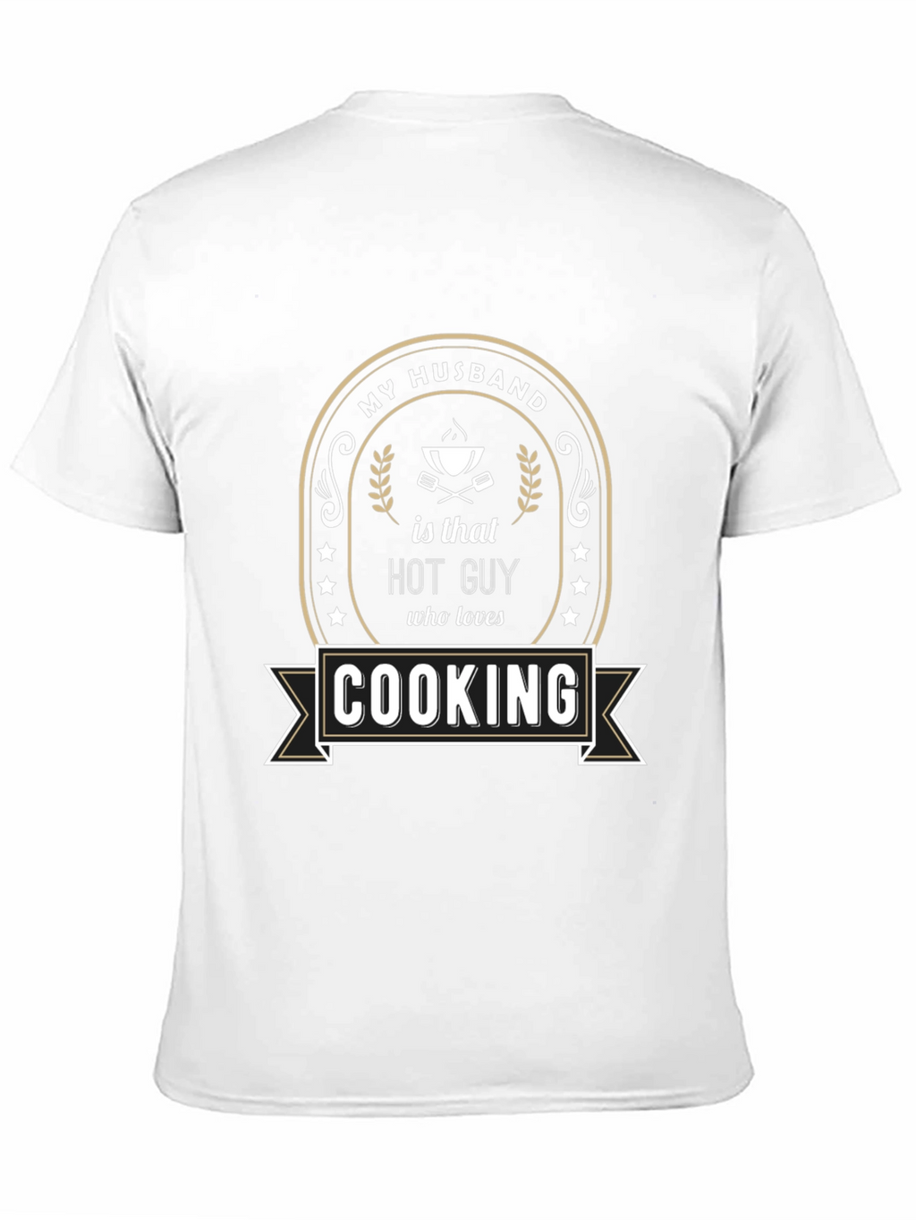 My Husband is That Hot Guy Cooking T-Shirt