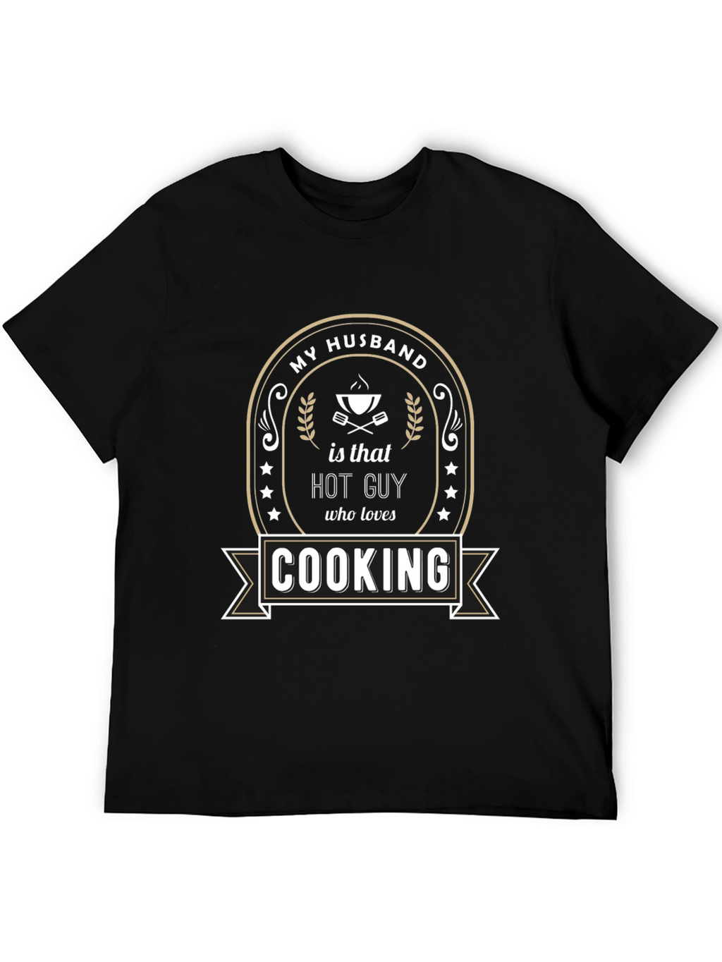 My Husband is That Hot Guy Cooking T-Shirt