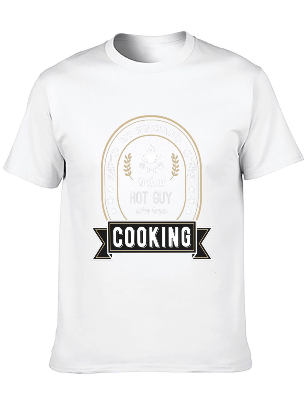 My Husband is That Hot Guy Cooking T-Shirt