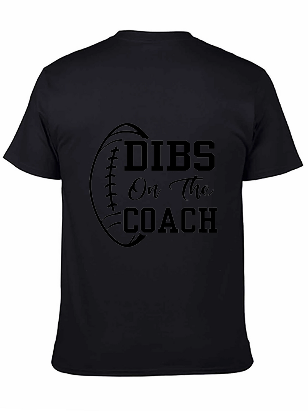 Dibs On The Coach Graphic Tee Football T-Shirt