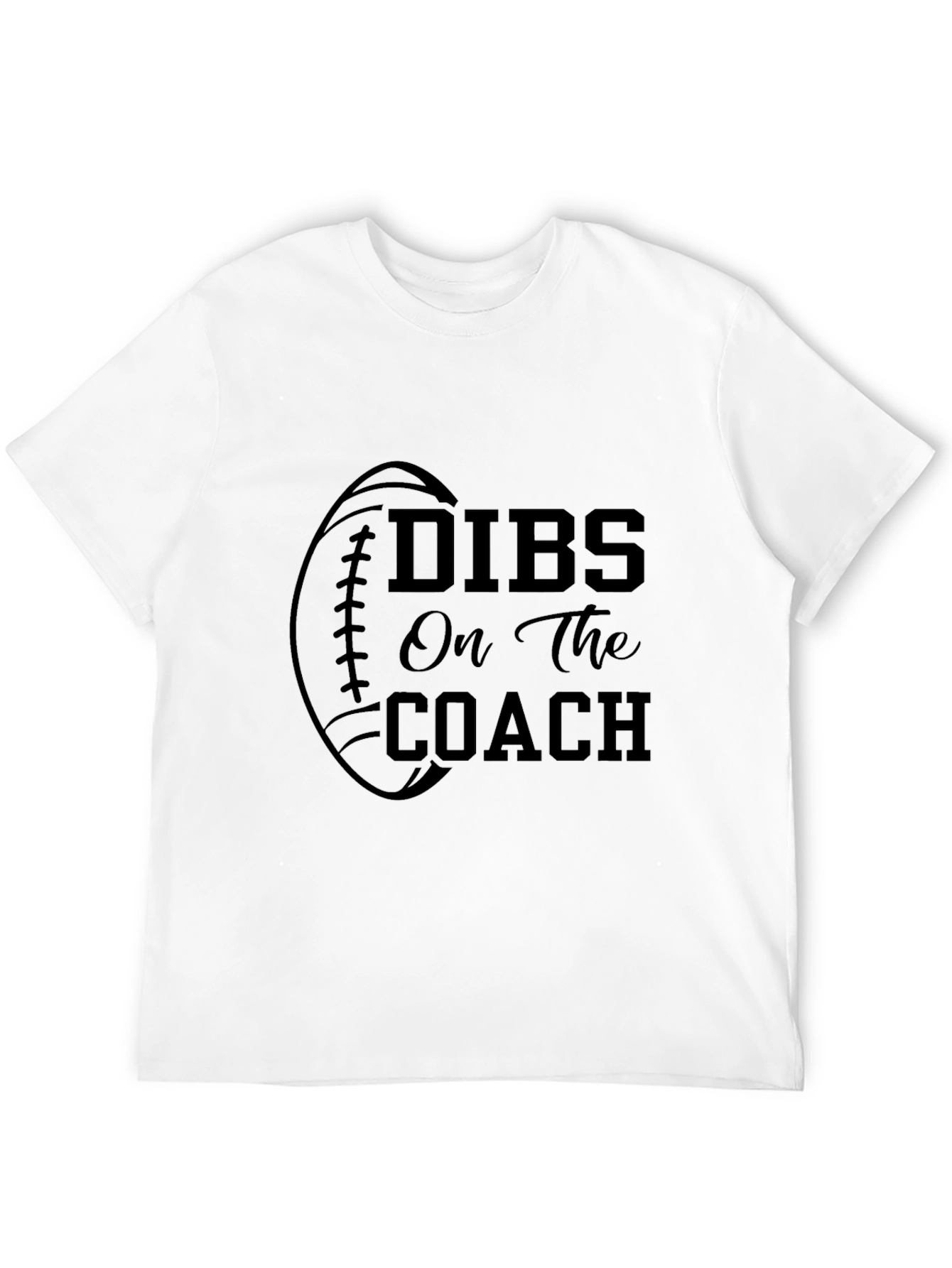 Dibs On The Coach Graphic Tee Football T-Shirt