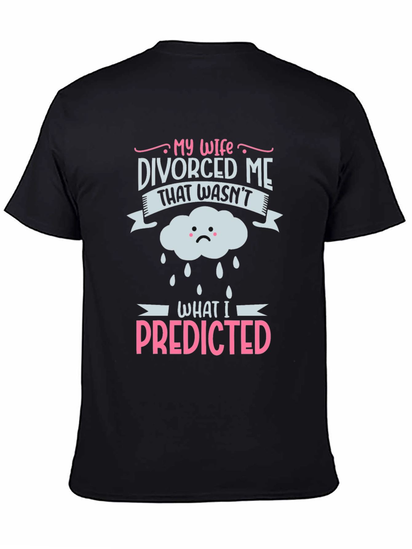 Divorced Me Funny Graphic T-Shirt