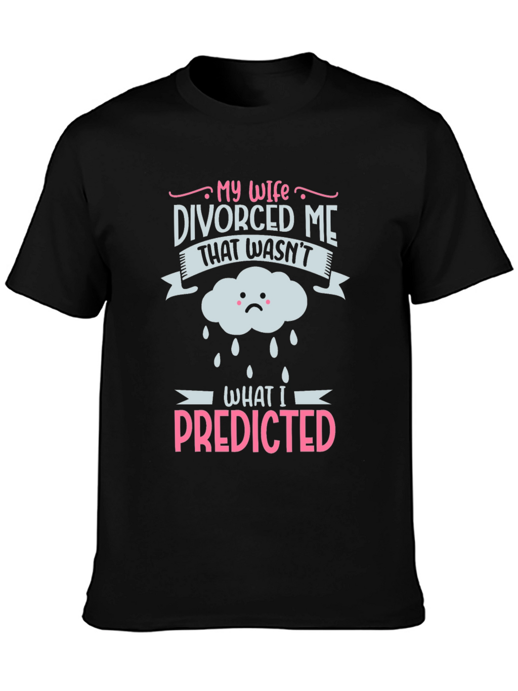 Divorced Me Funny Graphic T-Shirt