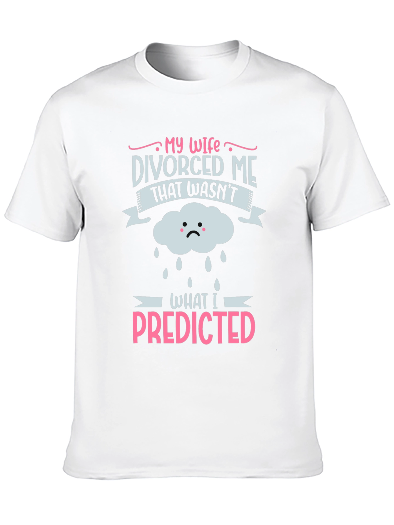 Divorced Me Funny Graphic T-Shirt