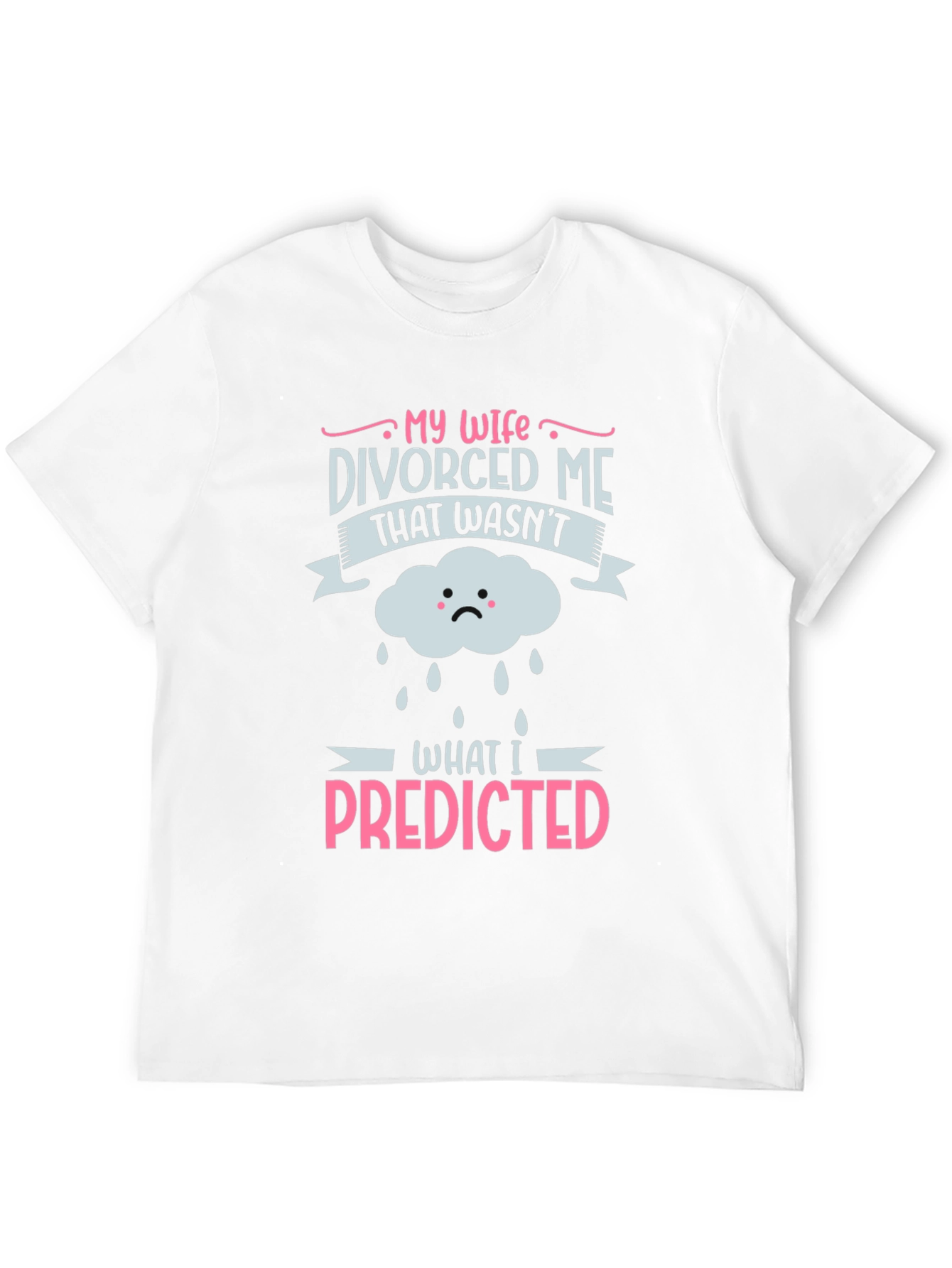 Divorced Me Funny Graphic T-Shirt