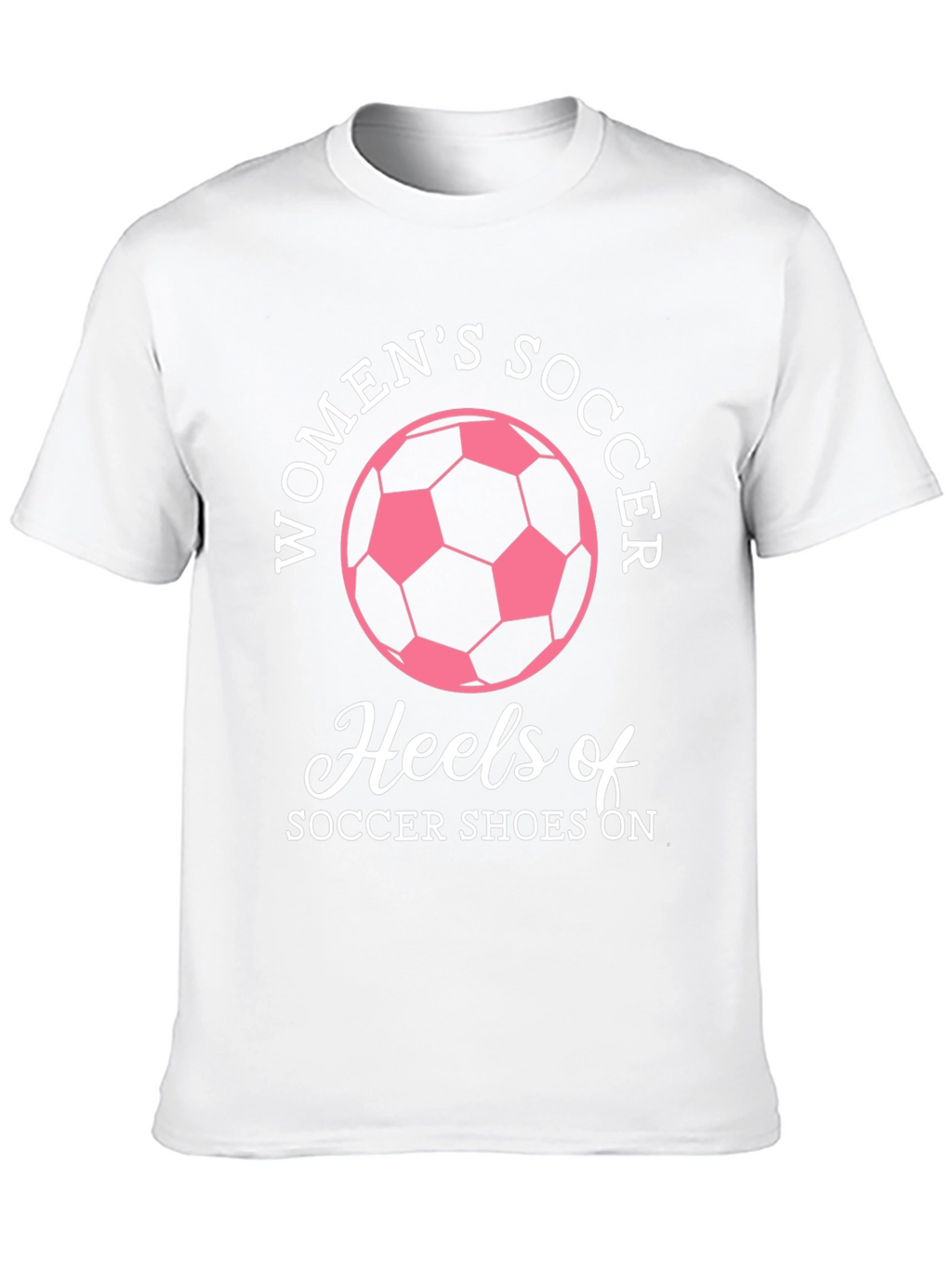 Womens Soccer Heels Graphic T-Shirt