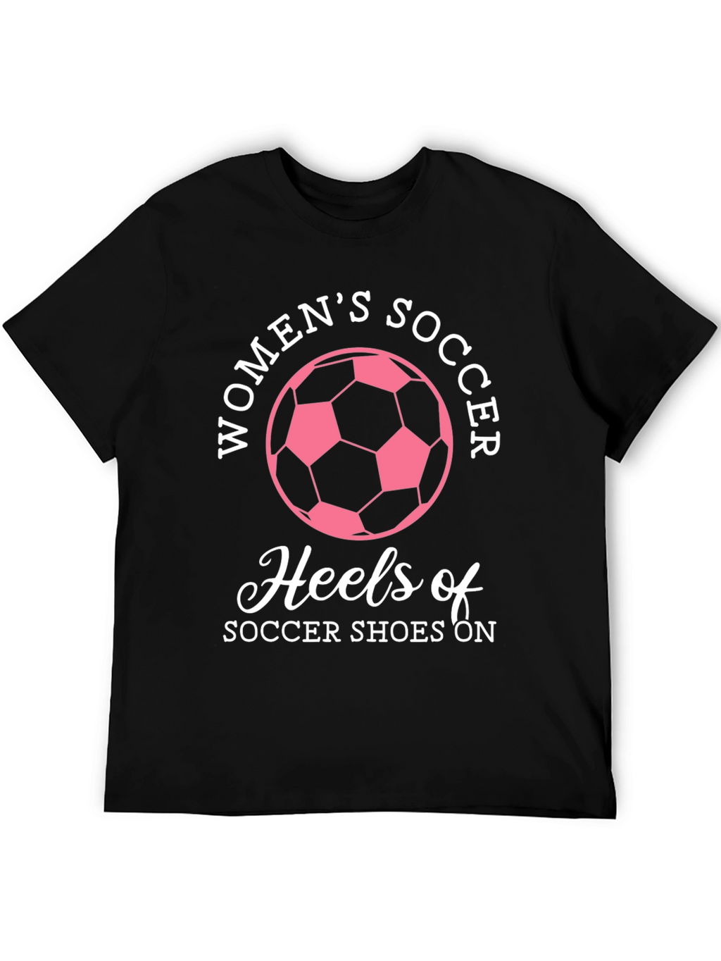 Womens Soccer Heels Graphic T-Shirt