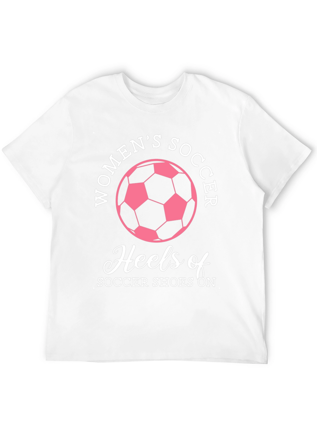 Womens Soccer Heels Graphic T-Shirt