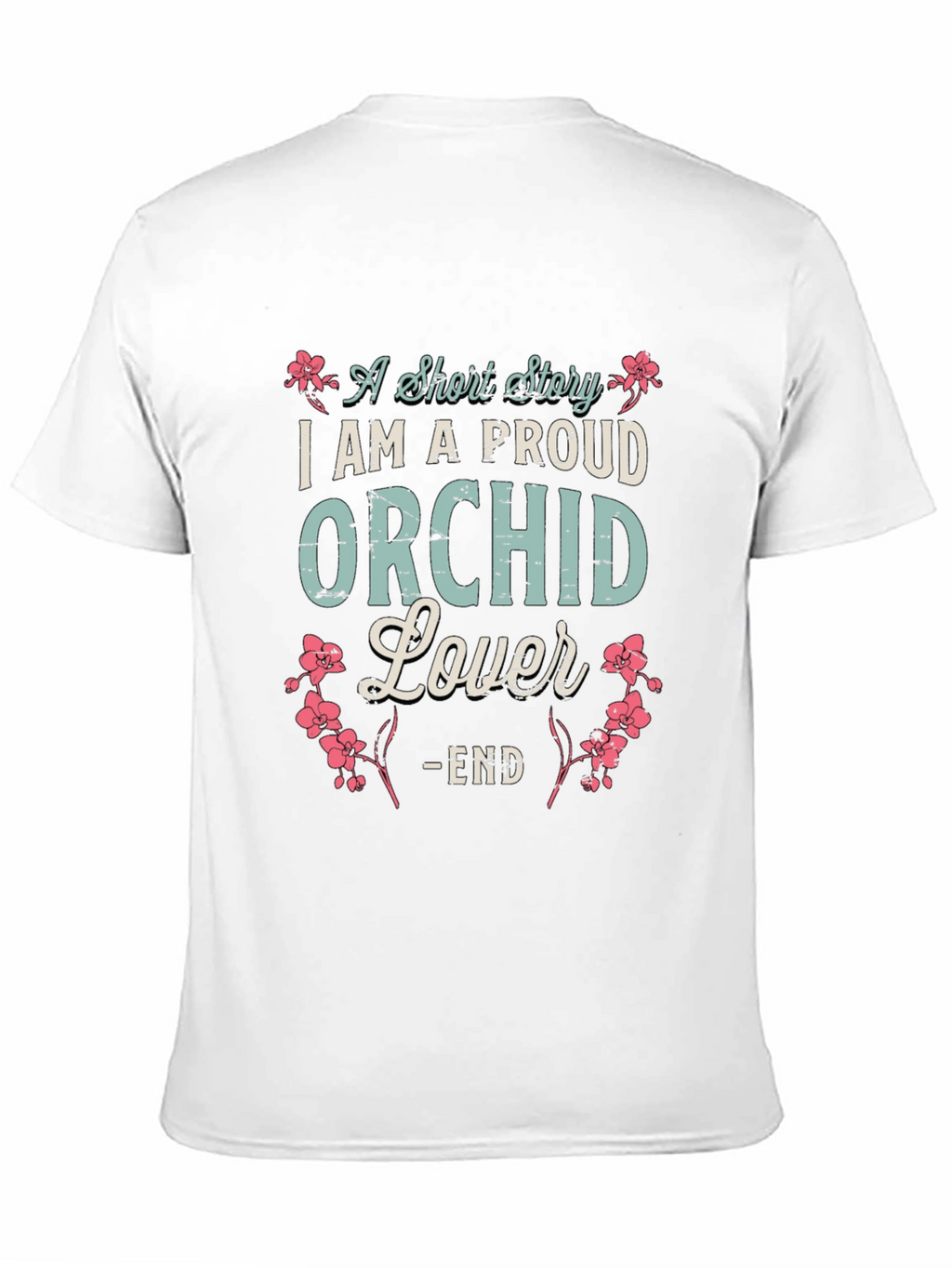 Proud Orchid Lover T-Shirt - Floral Design