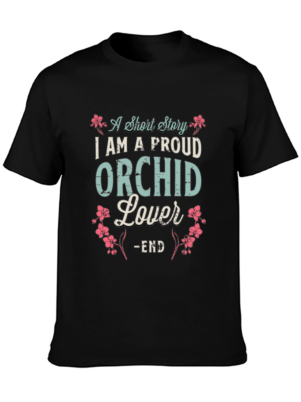 Proud Orchid Lover T-Shirt - Floral Design
