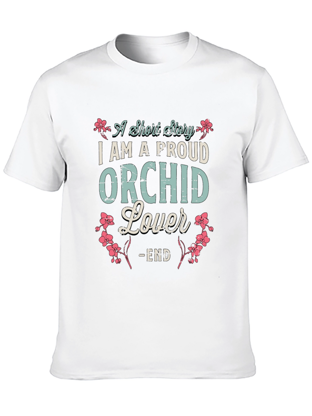 Proud Orchid Lover T-Shirt - Floral Design