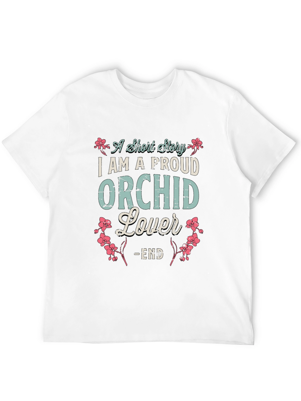 Proud Orchid Lover T-Shirt - Floral Design