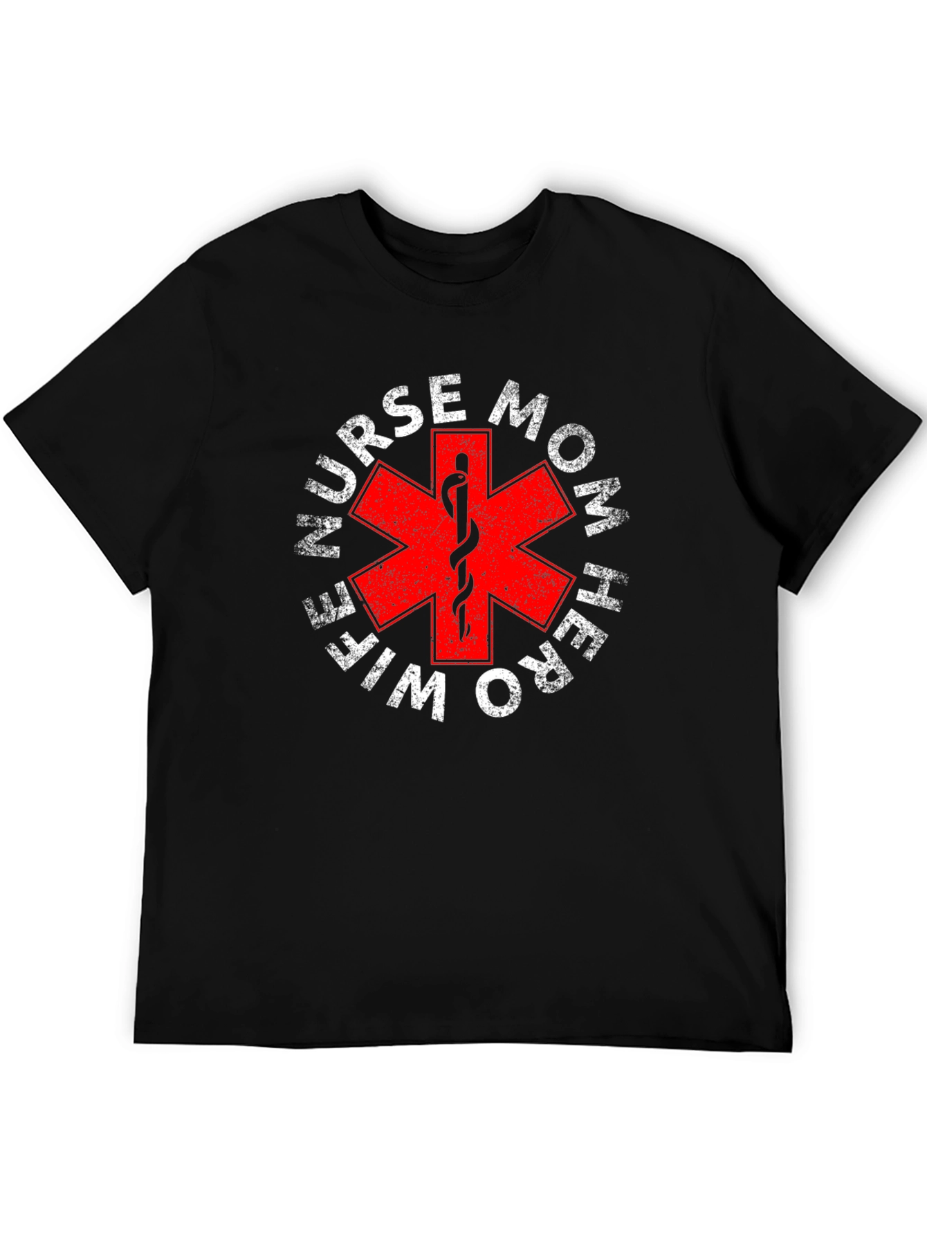 Nurse Mom Hero Wife T-Shirt - Medical Star of Life