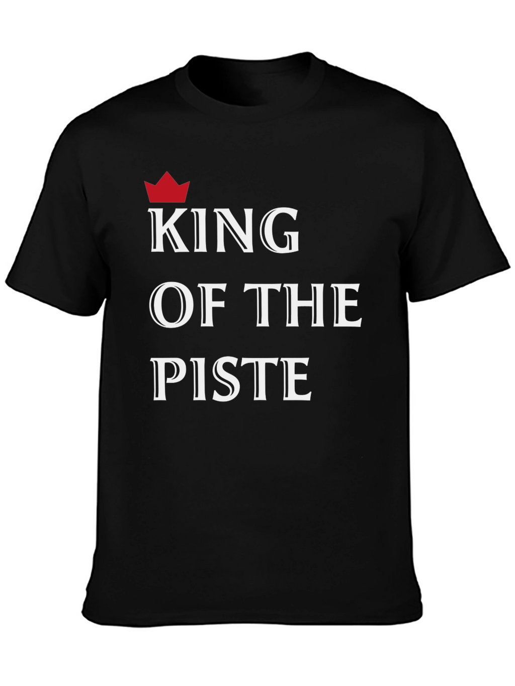 King of the Piste T-Shirt - Black Graphic Tee