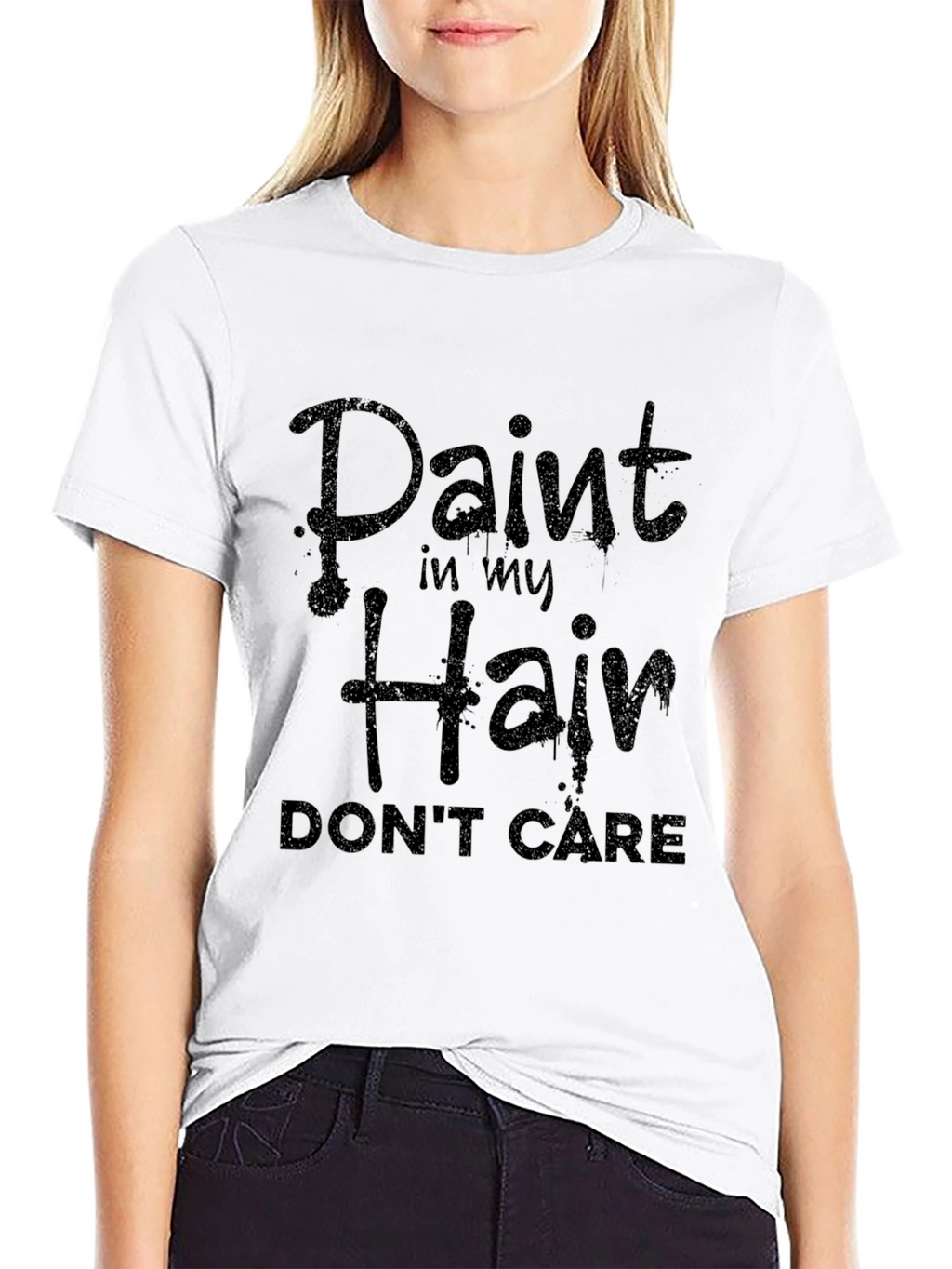 Paint in My Hair Dont Care Black Graphic Tee