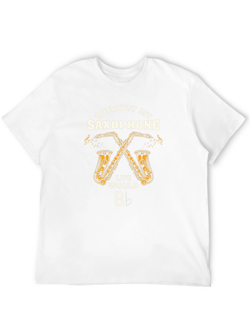 Saxophone Life T-Shirt - Music Lover Tee