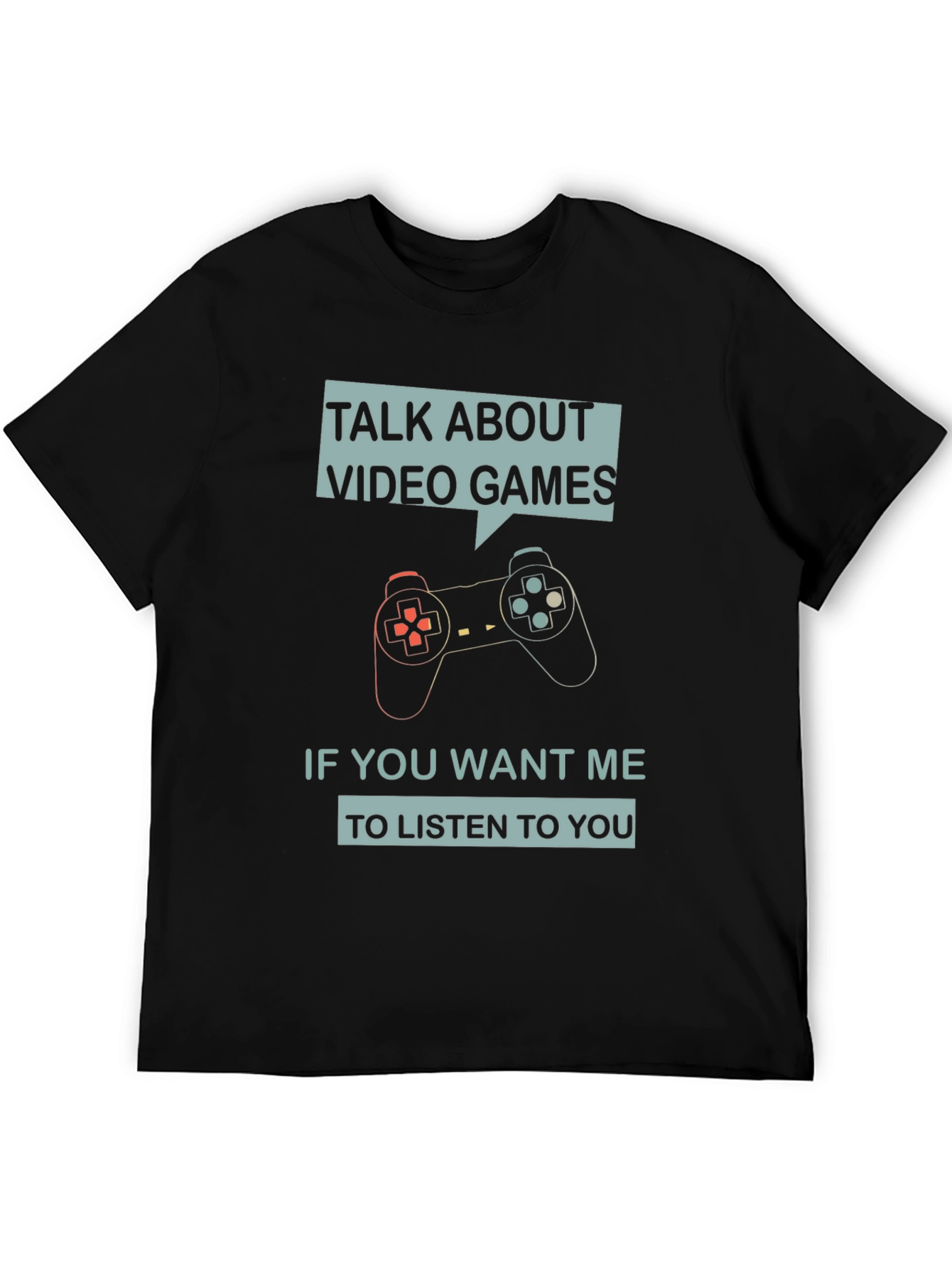 Talk About Video Games T-Shirt