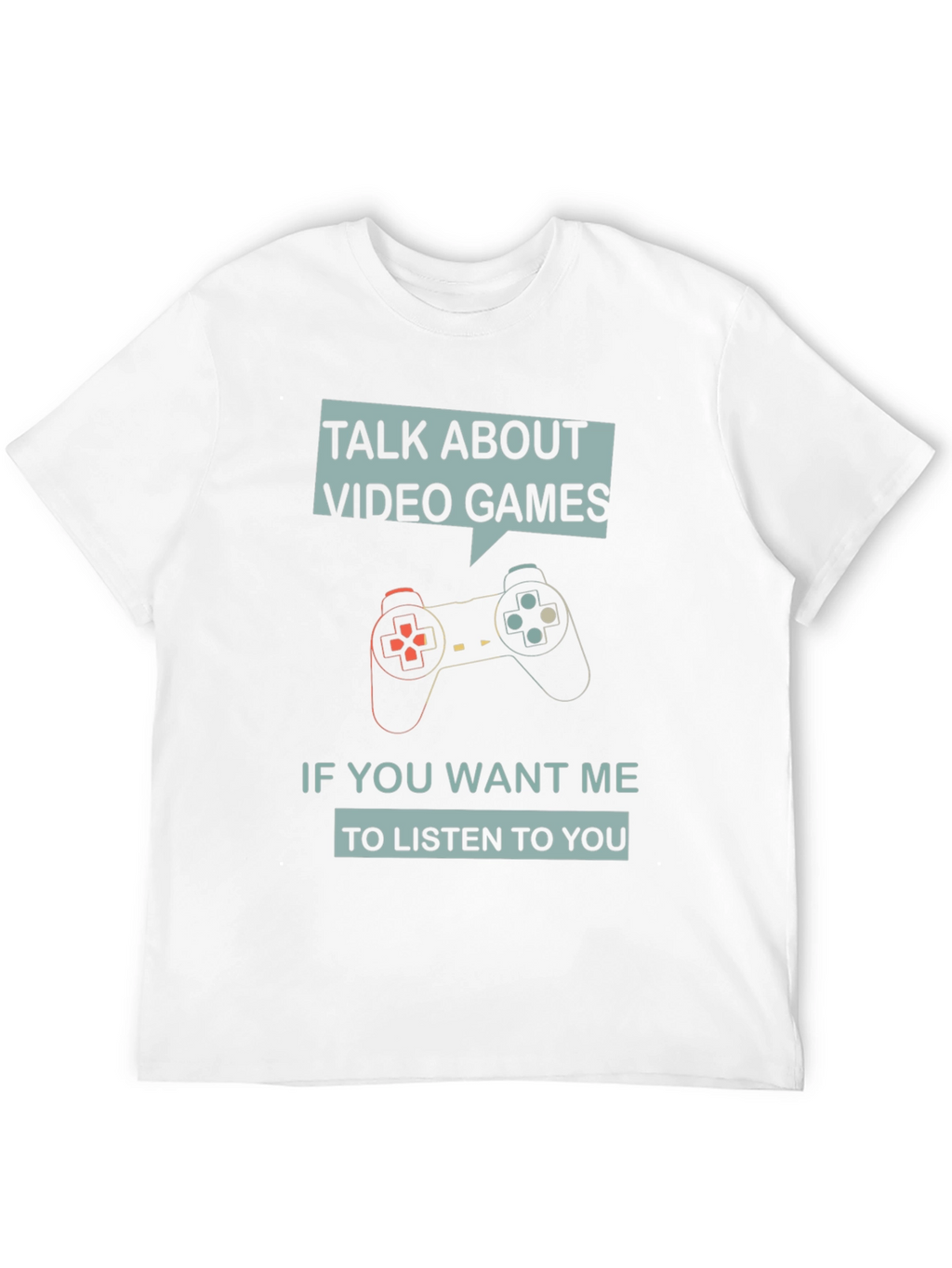 Talk About Video Games T-Shirt