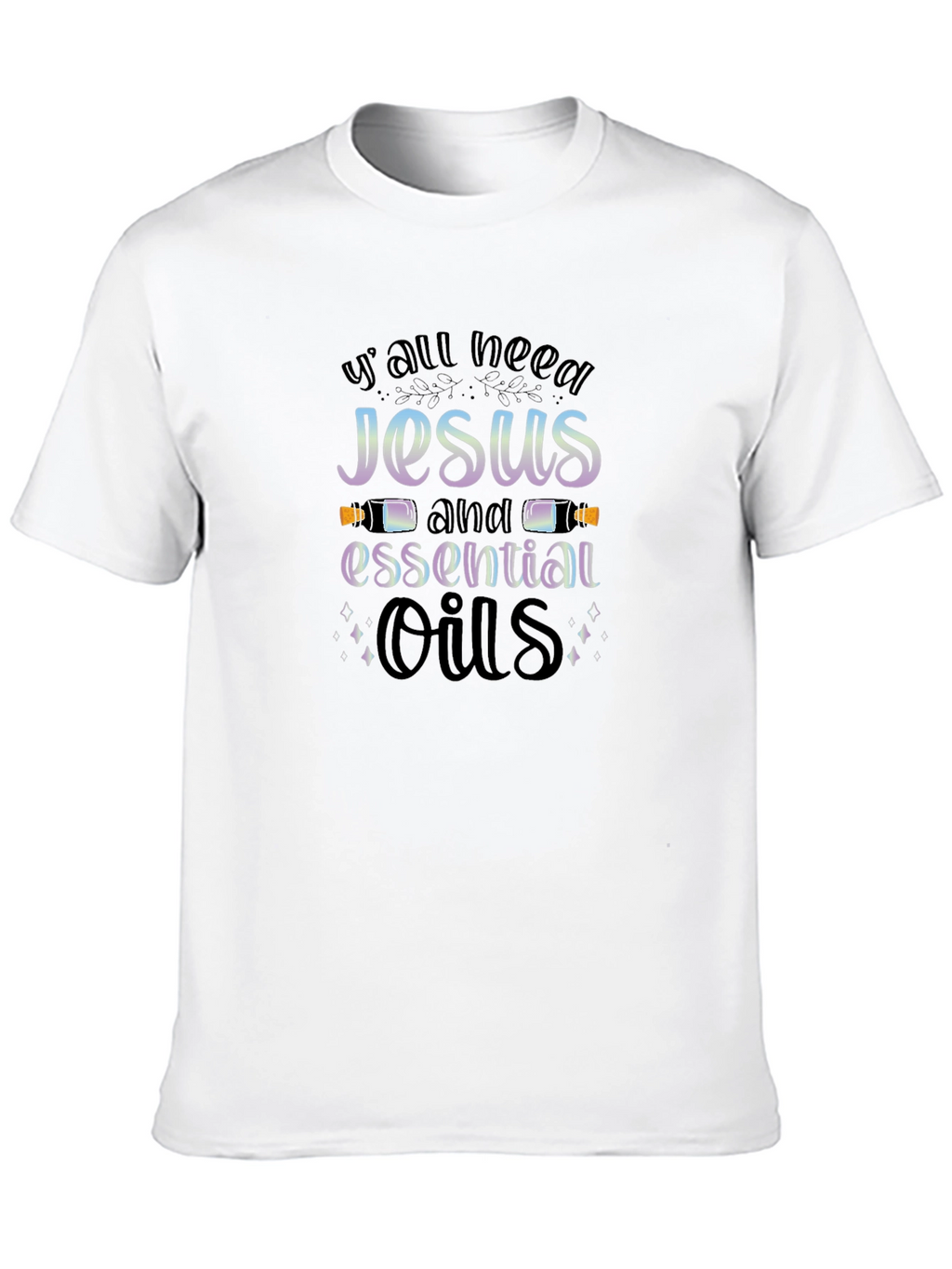 Jesus and Essential Oils Graphic T-Shirt