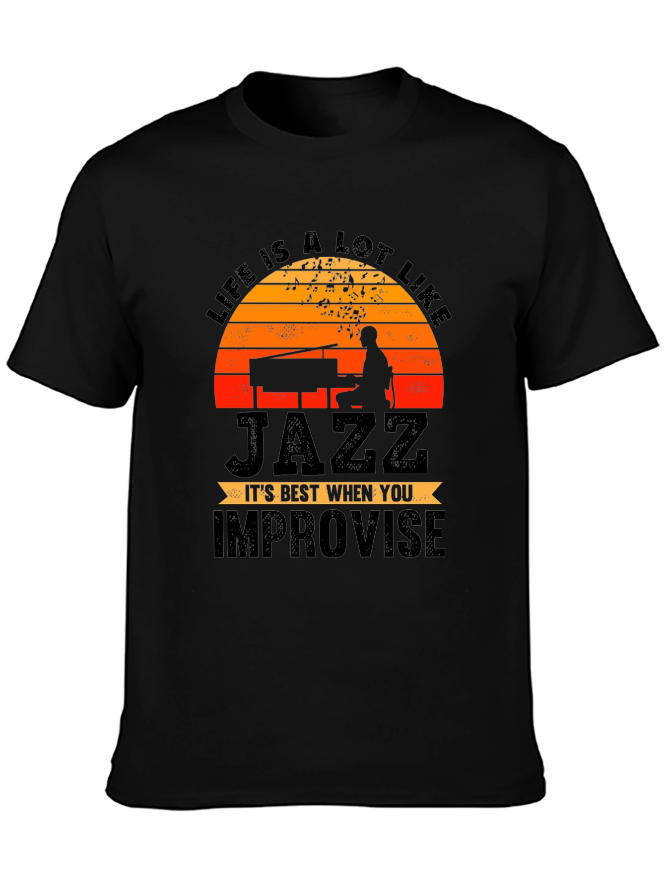 Life is Jazz T-Shirt - Improvise Graphic Tee