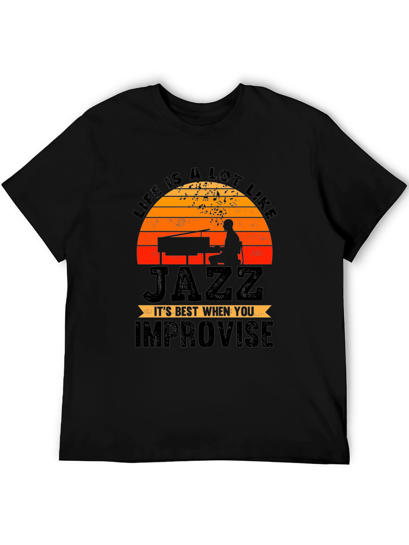 Life is Jazz T-Shirt - Improvise Graphic Tee