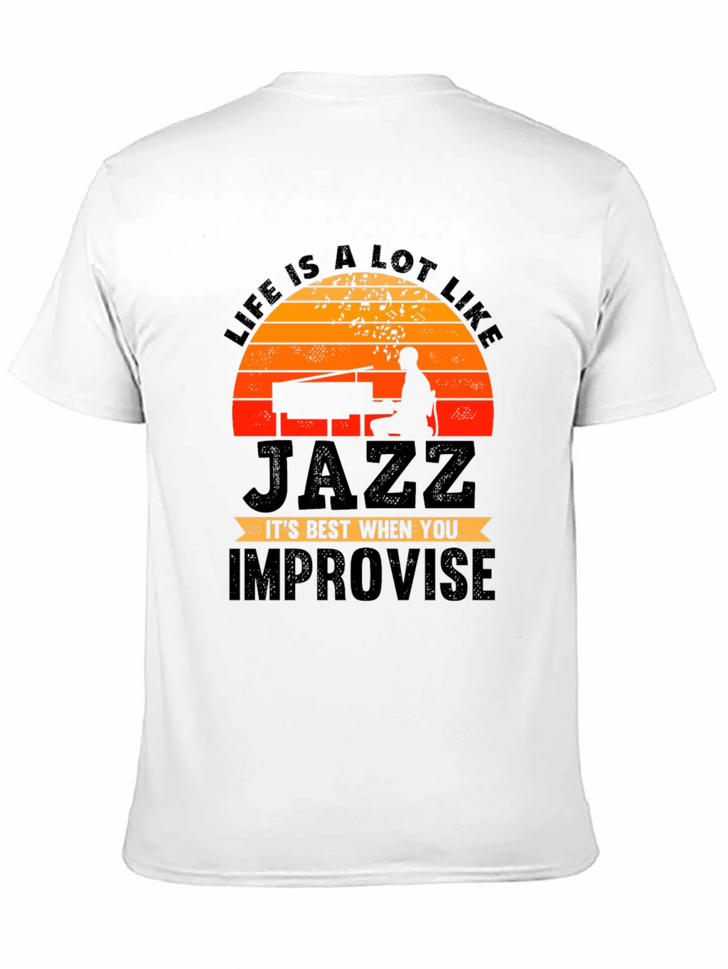 Life is Jazz T-Shirt - Improvise Graphic Tee