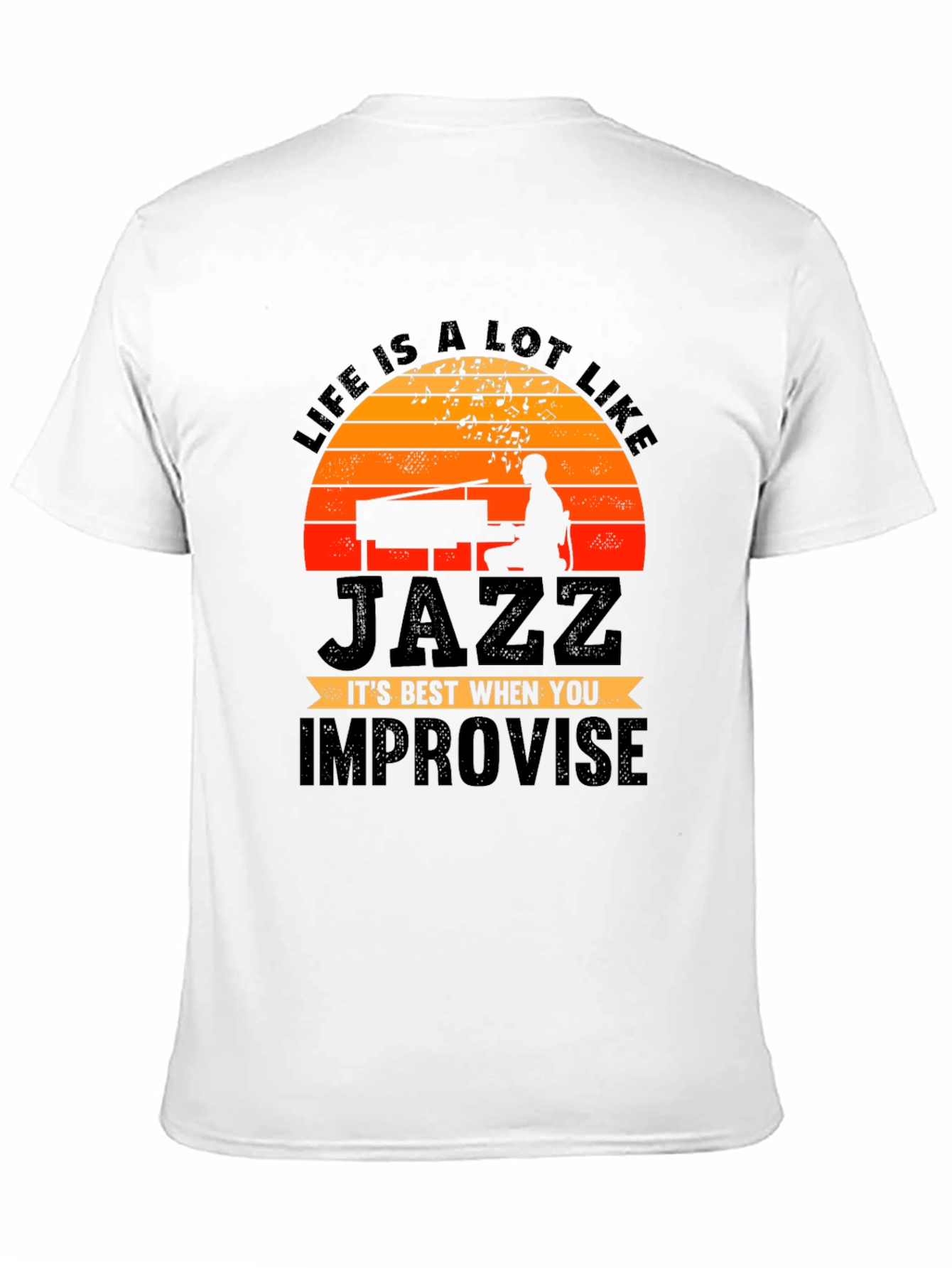 Life is Jazz T-Shirt - Improvise Graphic Tee