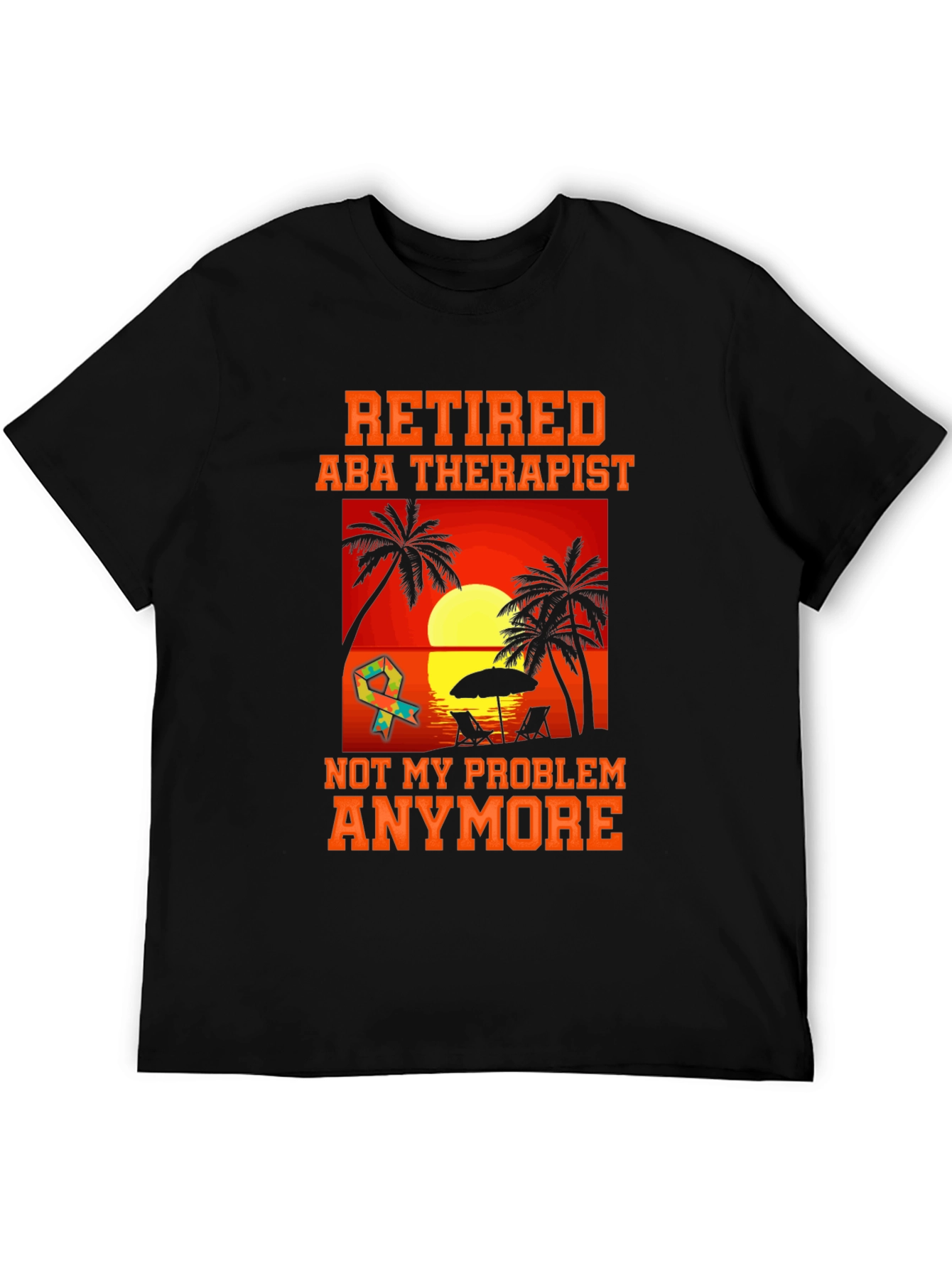 Retired ABA Therapist T-Shirt - Beach Design