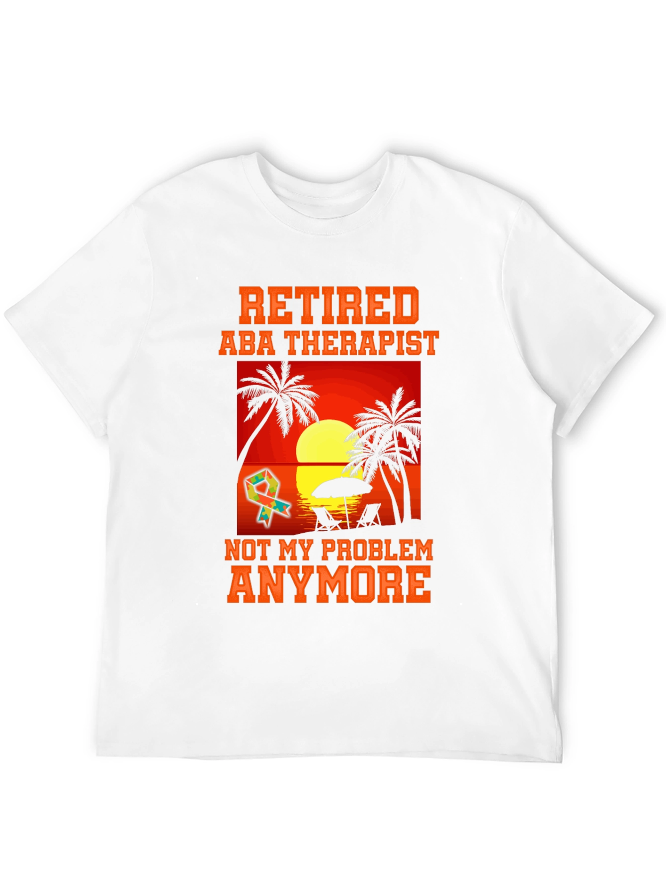 Retired ABA Therapist T-Shirt - Beach Design