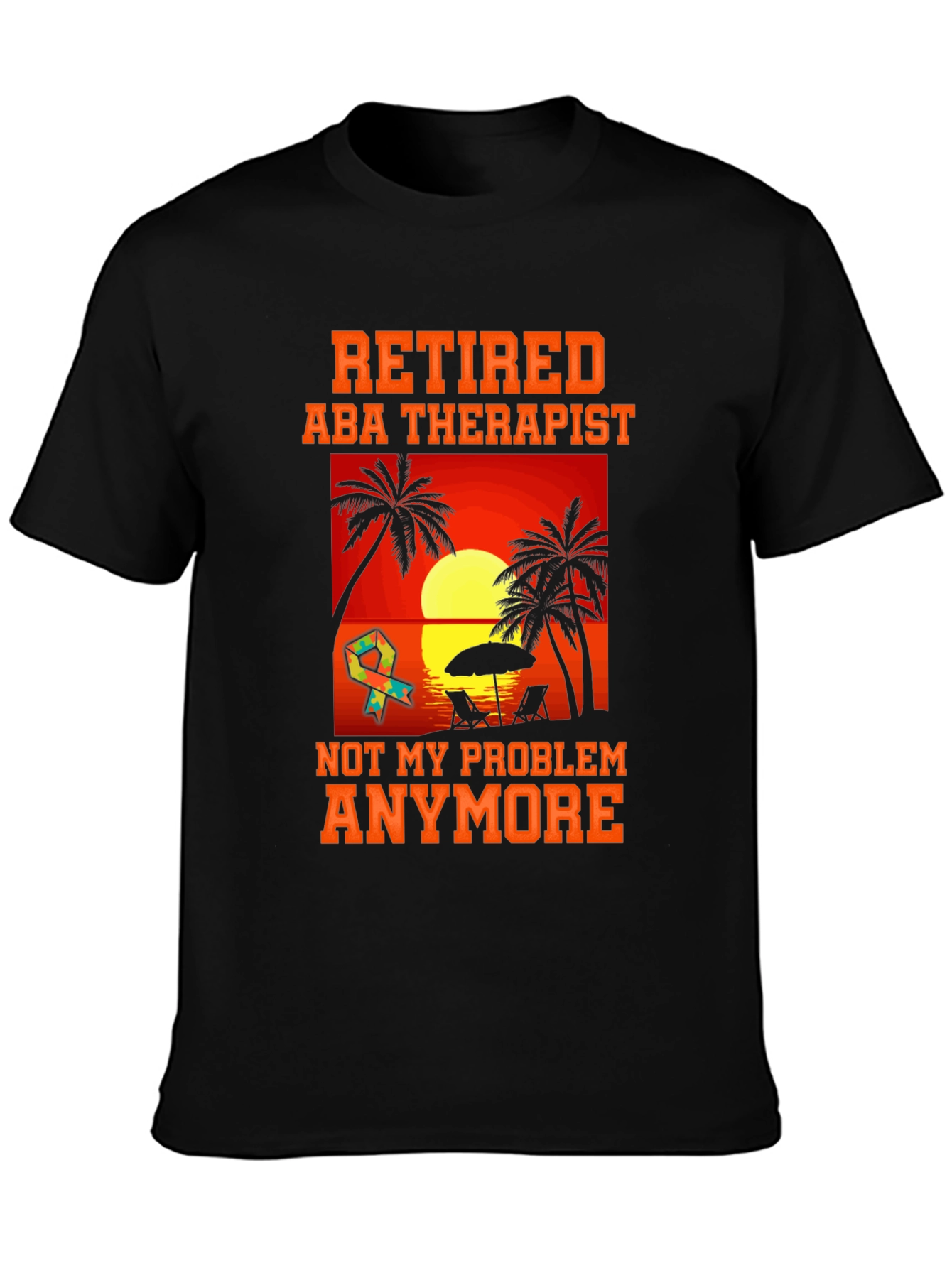 Retired ABA Therapist T-Shirt - Beach Design