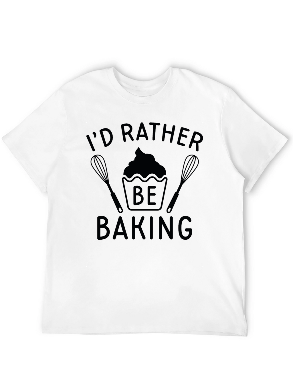 Id Rather Be Baking Black T-Shirt