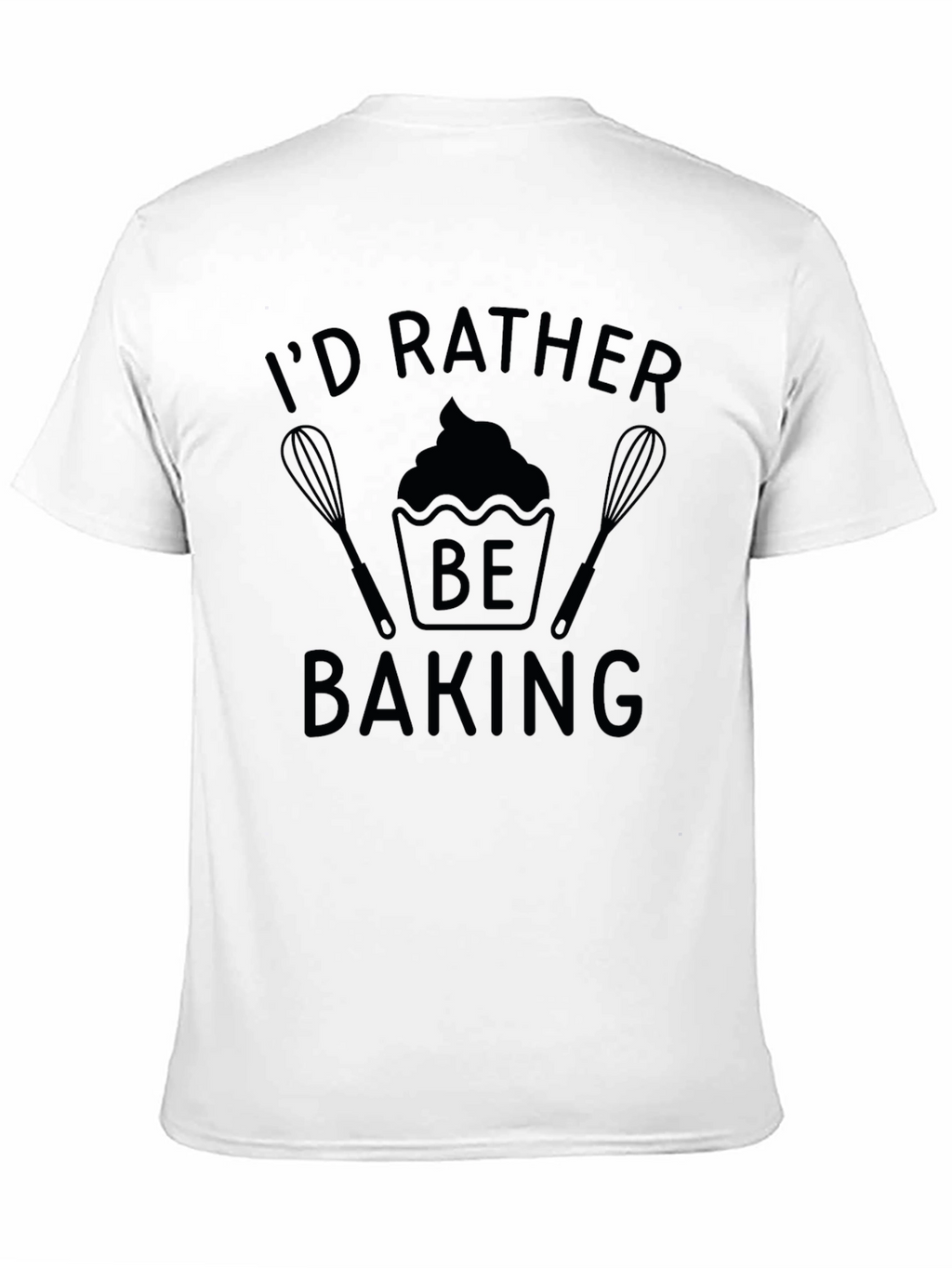 Id Rather Be Baking Black T-Shirt