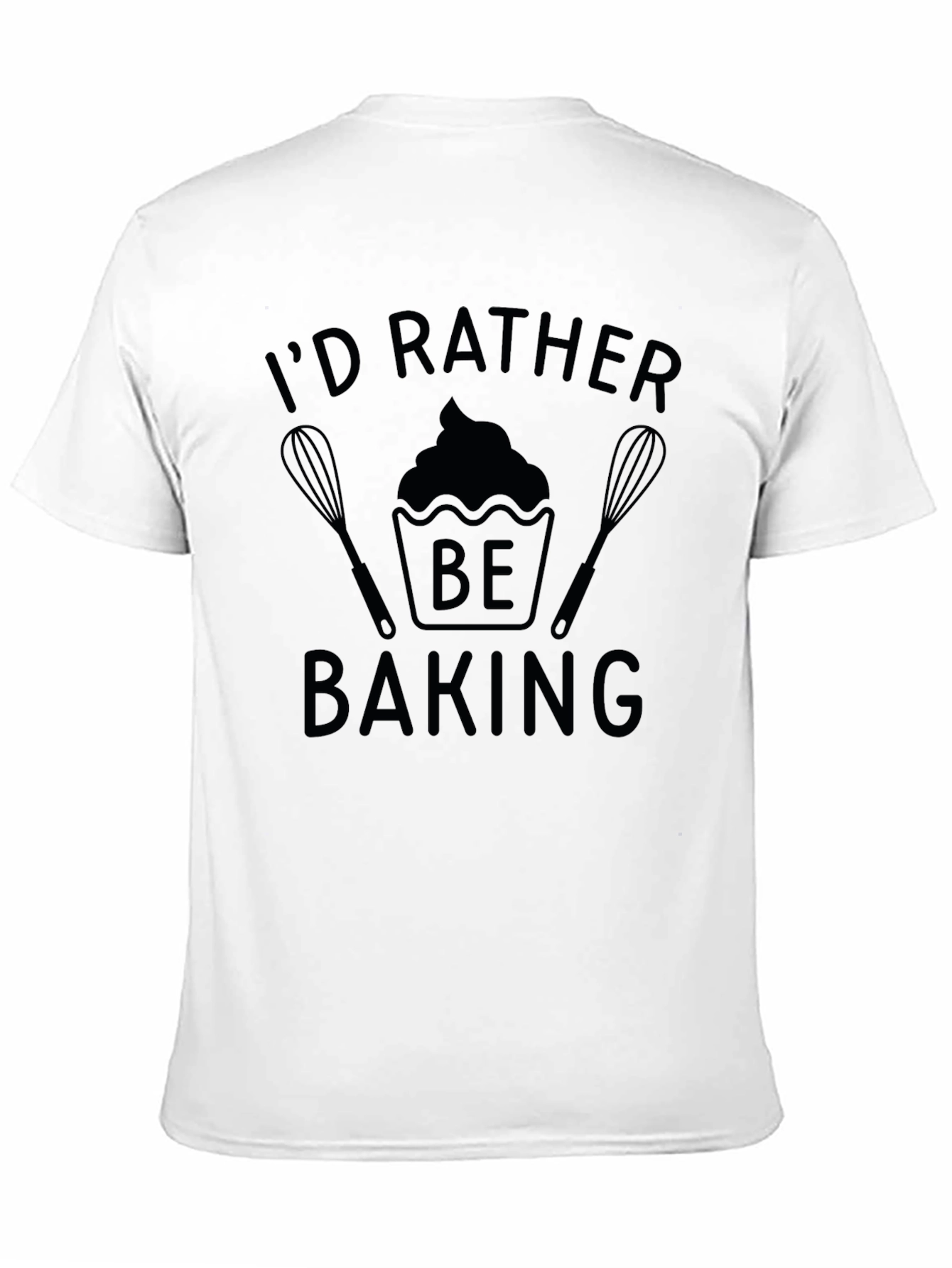 Id Rather Be Baking Black T-Shirt