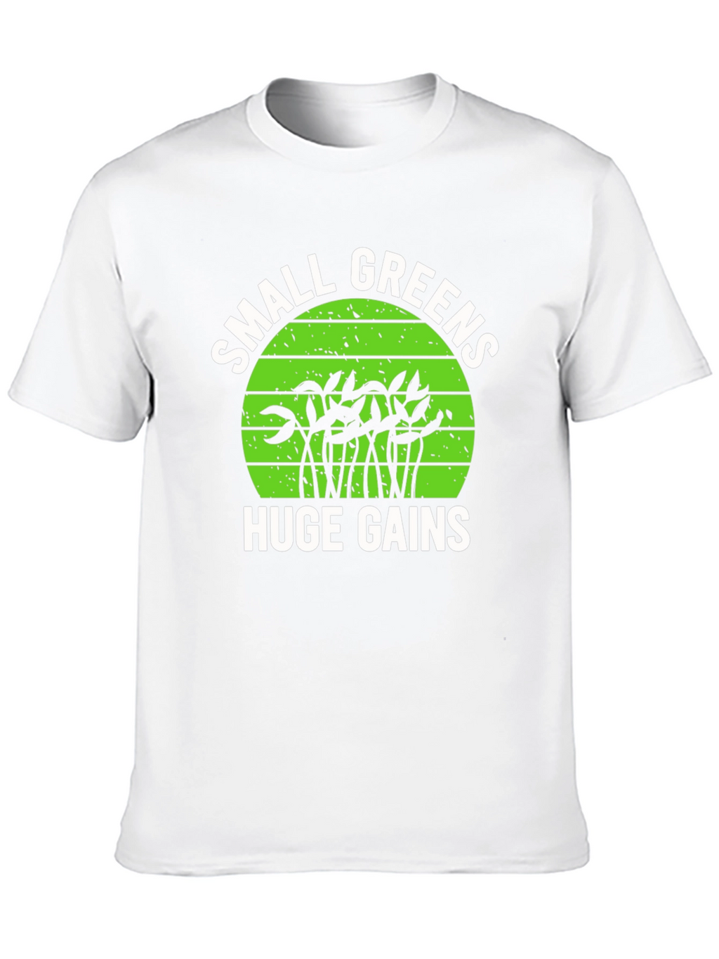 Small Greens Huge Gains Graphic T-Shirt