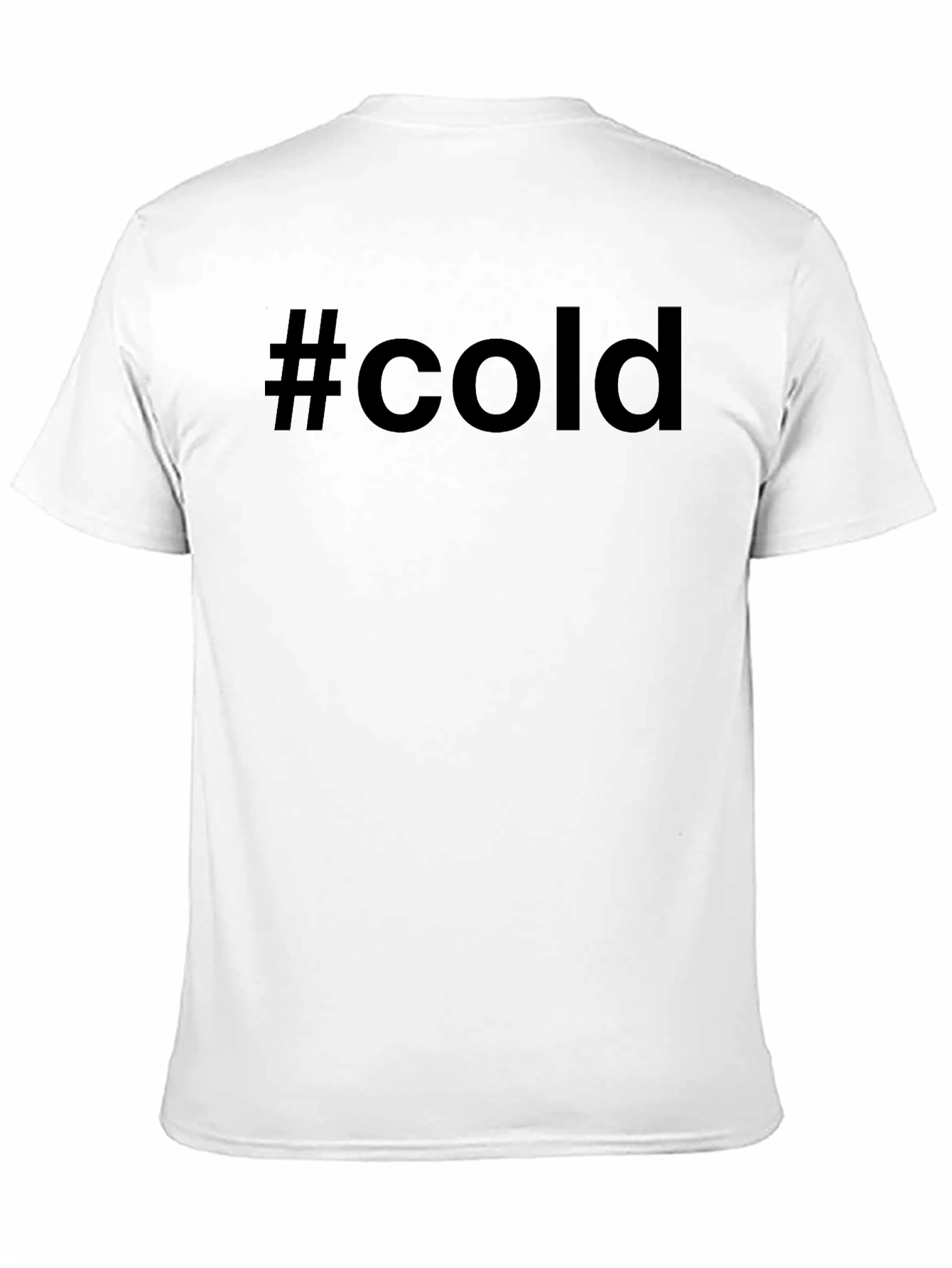 Cold Hashtag T-Shirt - Modern Design Casual Wear