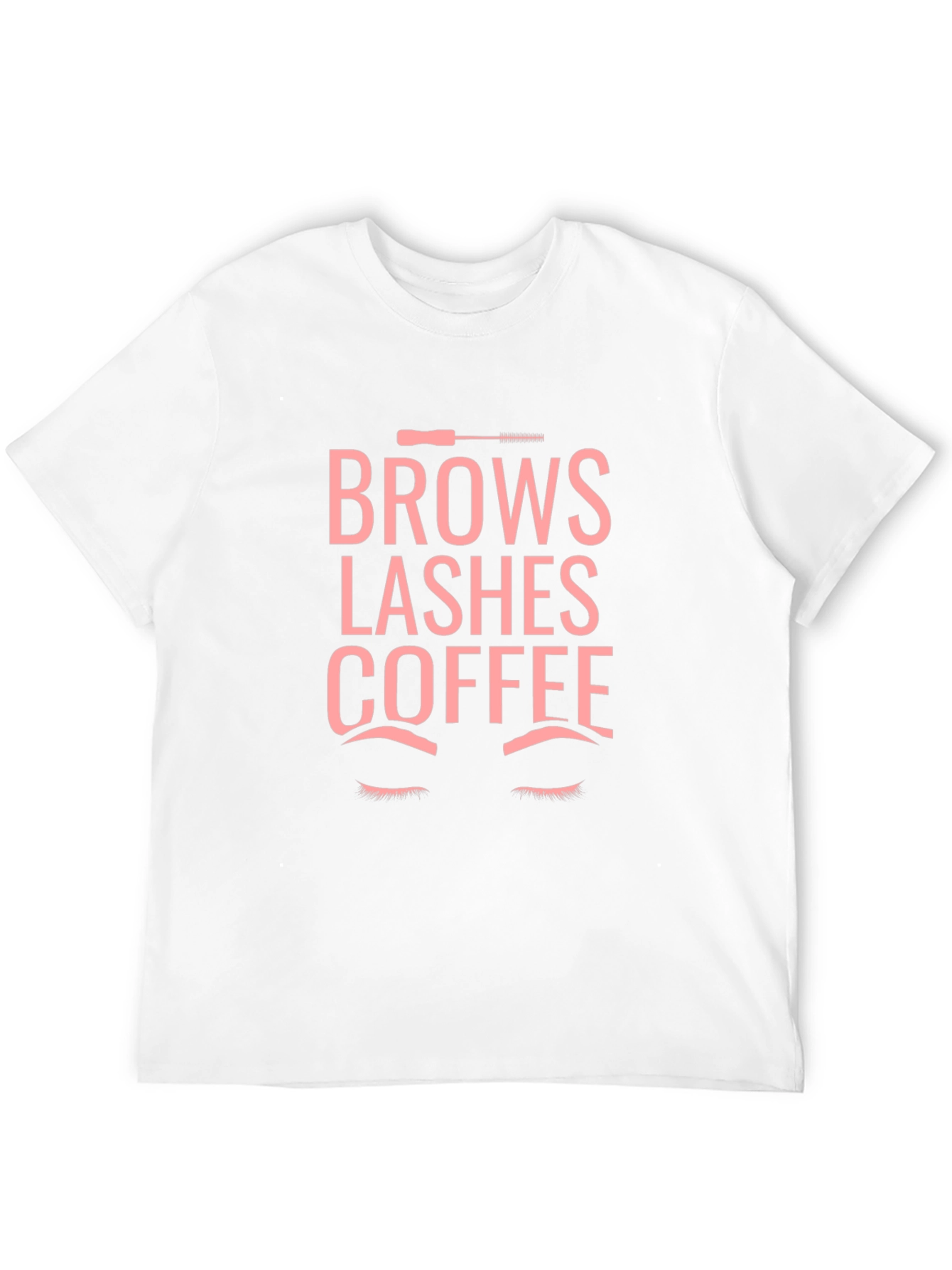 Brows Lashes Coffee T-Shirt - Stylish Unisex Tee